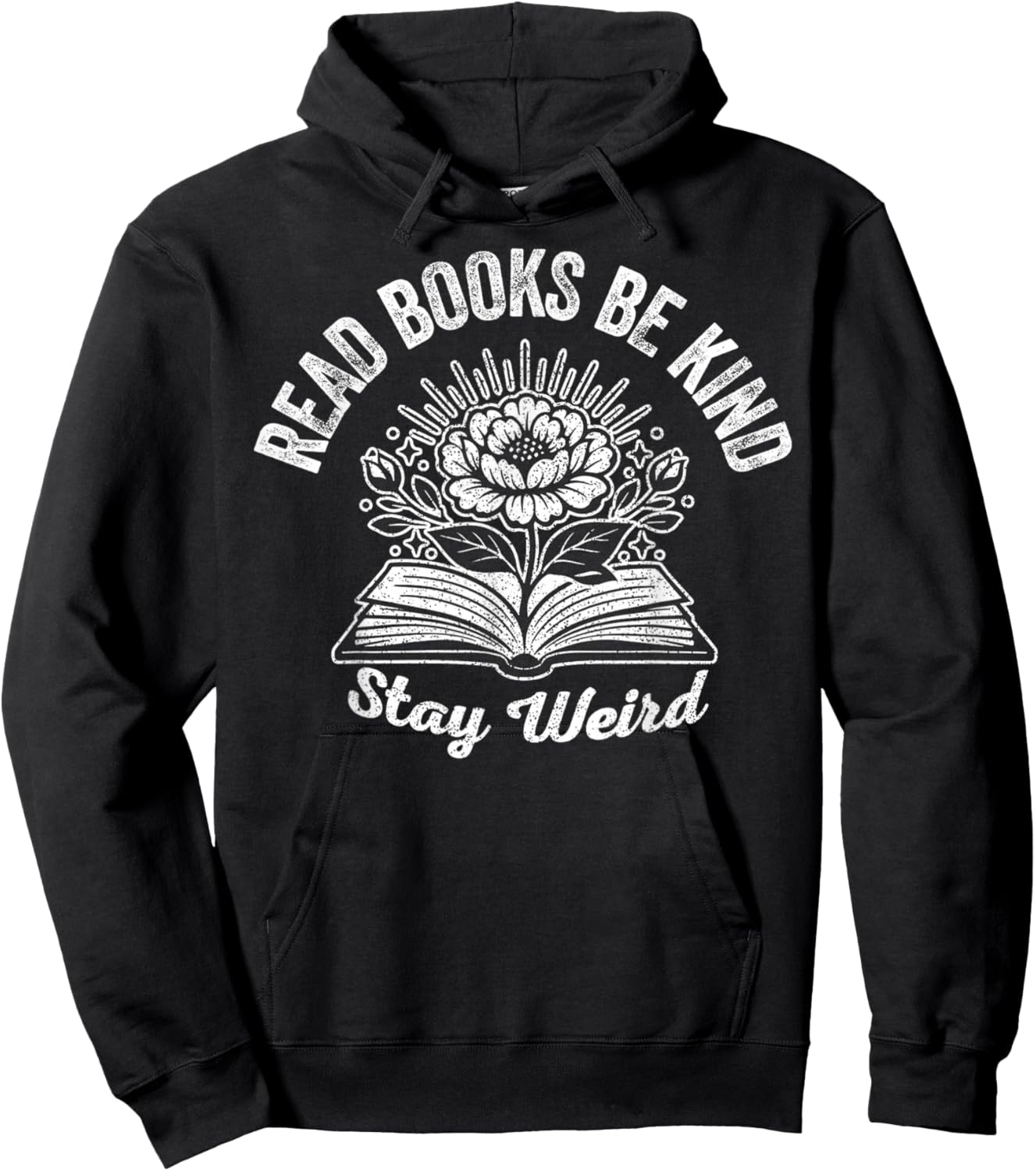 Read Books Be Kind Stay Weird Floral Design Hoodie - Hoodie | Black