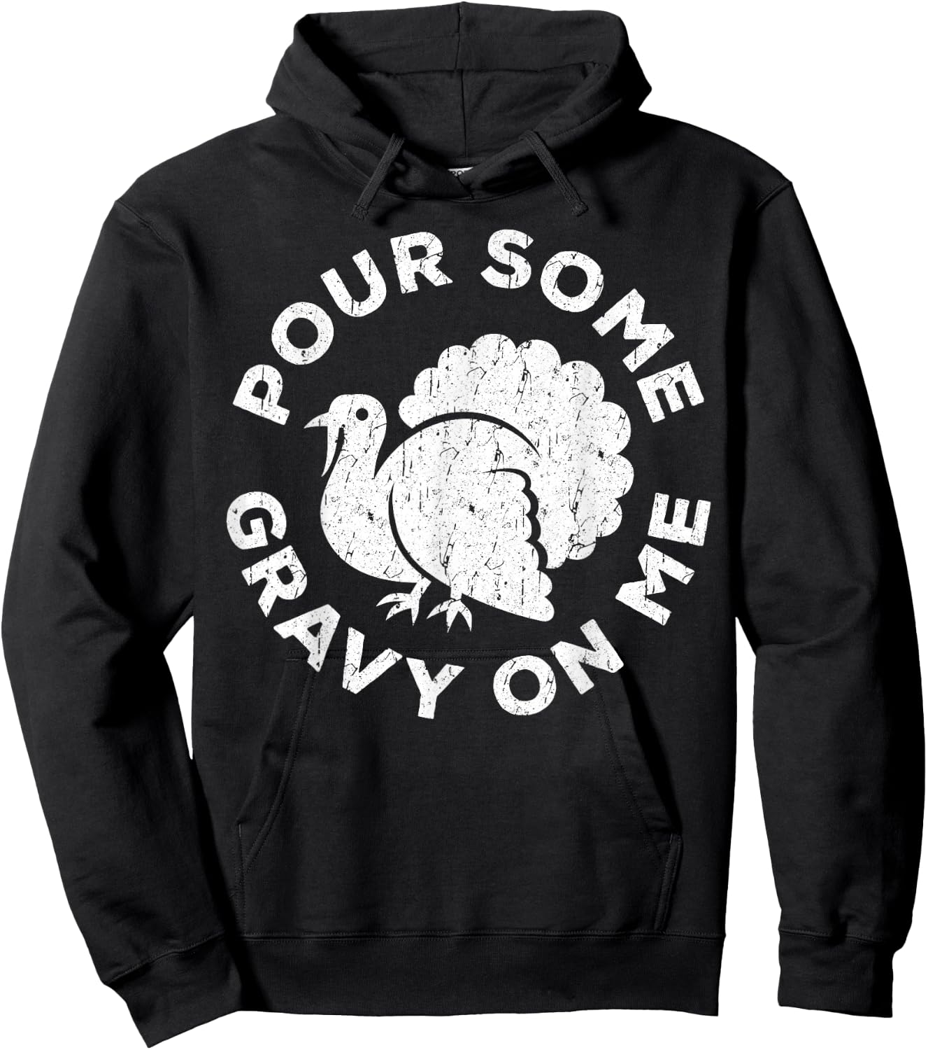 Pour Some Gravy On Me Shirt Adult Kids Thanksgiving Day Hoodie - Hoodie | Black