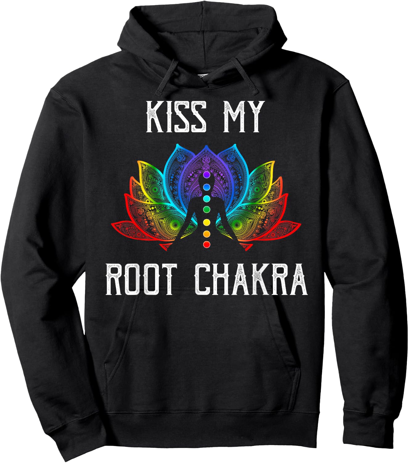 Funny Zen Yoga Lover Shirt Kiss My Root Chakra Yogi Gift Hoodie - Hoodie | Black