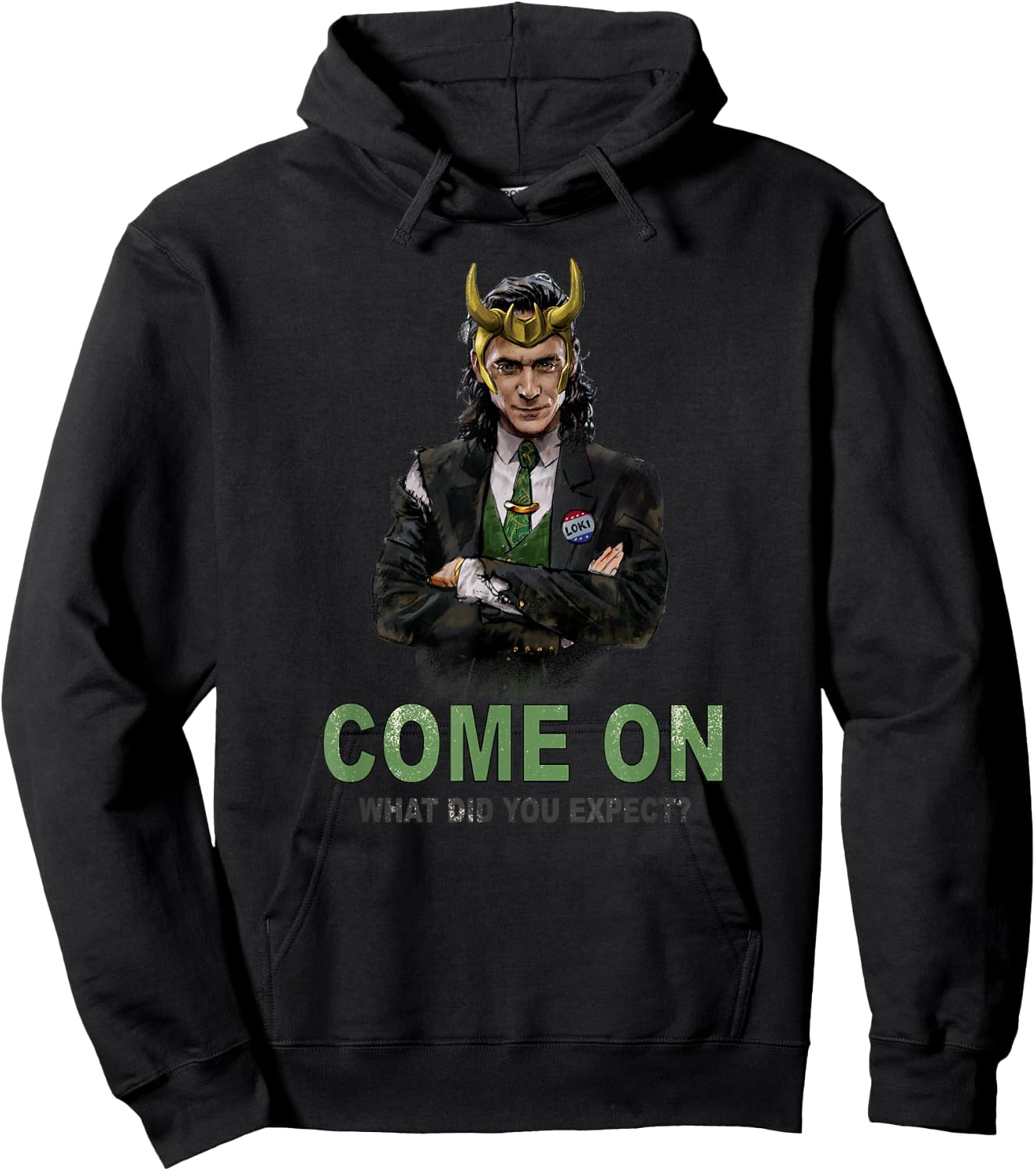 Marvel Loki President Loki Come On What Did You Expect? Hoodie - Hoodie | Black