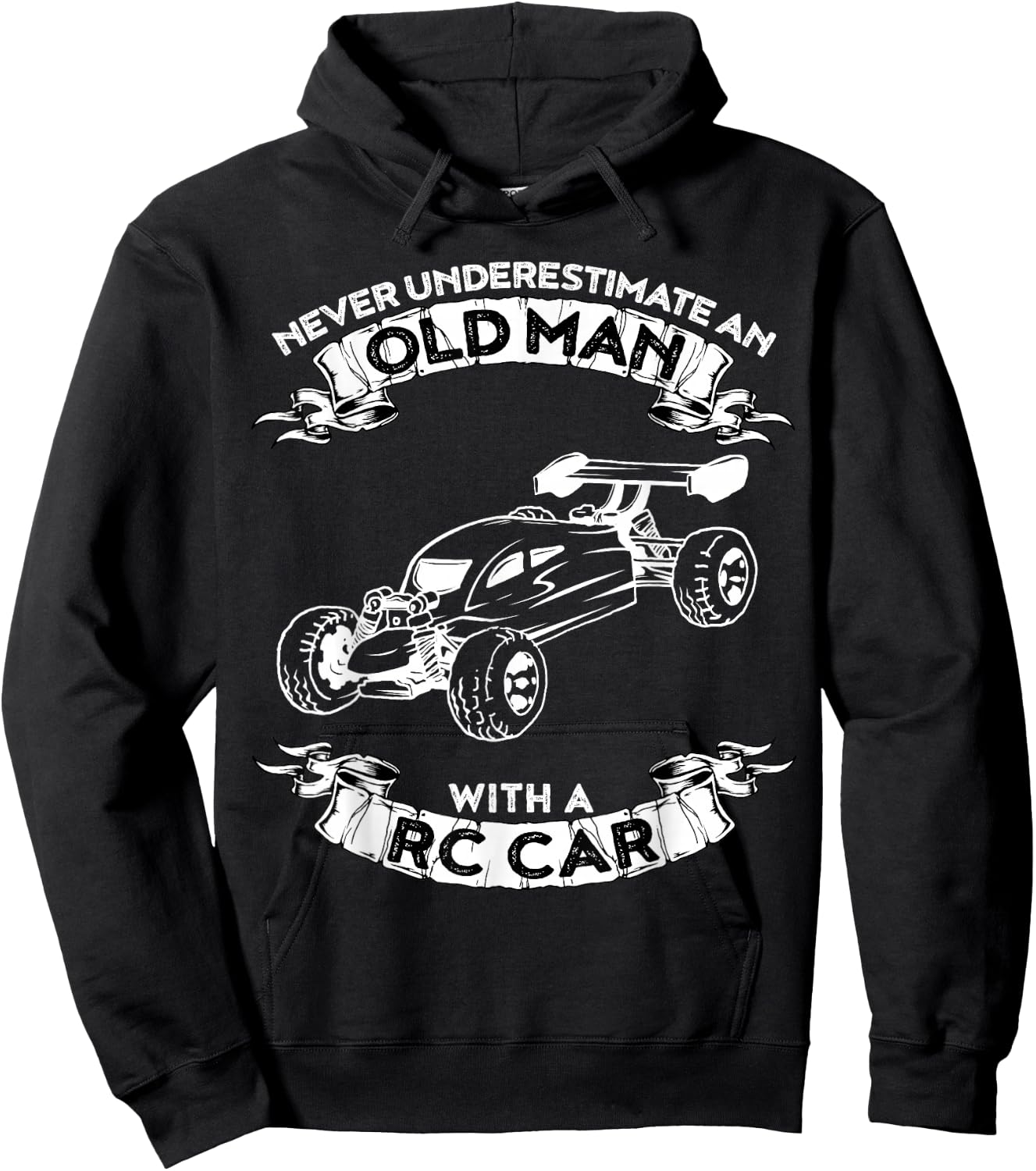 Never Underestimate an Old Man with a RC car Hoodie - Hoodie | Black