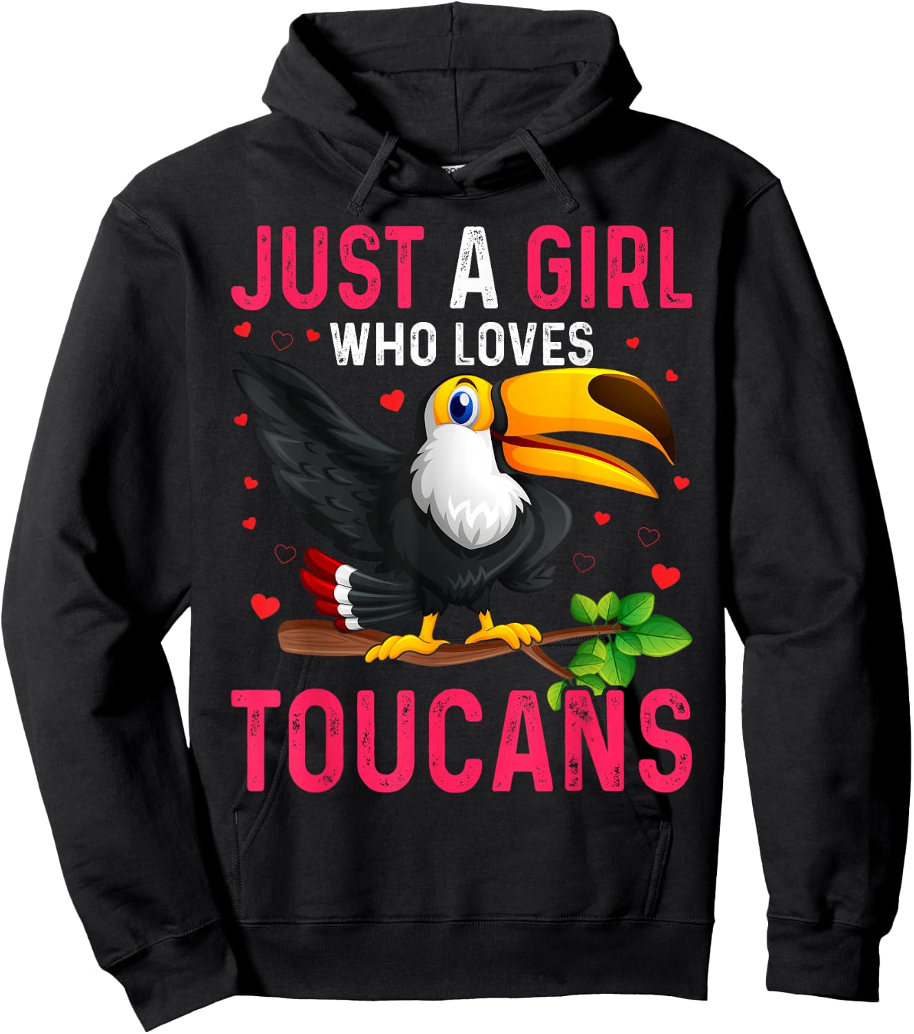 Toucan Just a Girl Who Loves Toucans Bird Hoodie - Hoodie | Black
