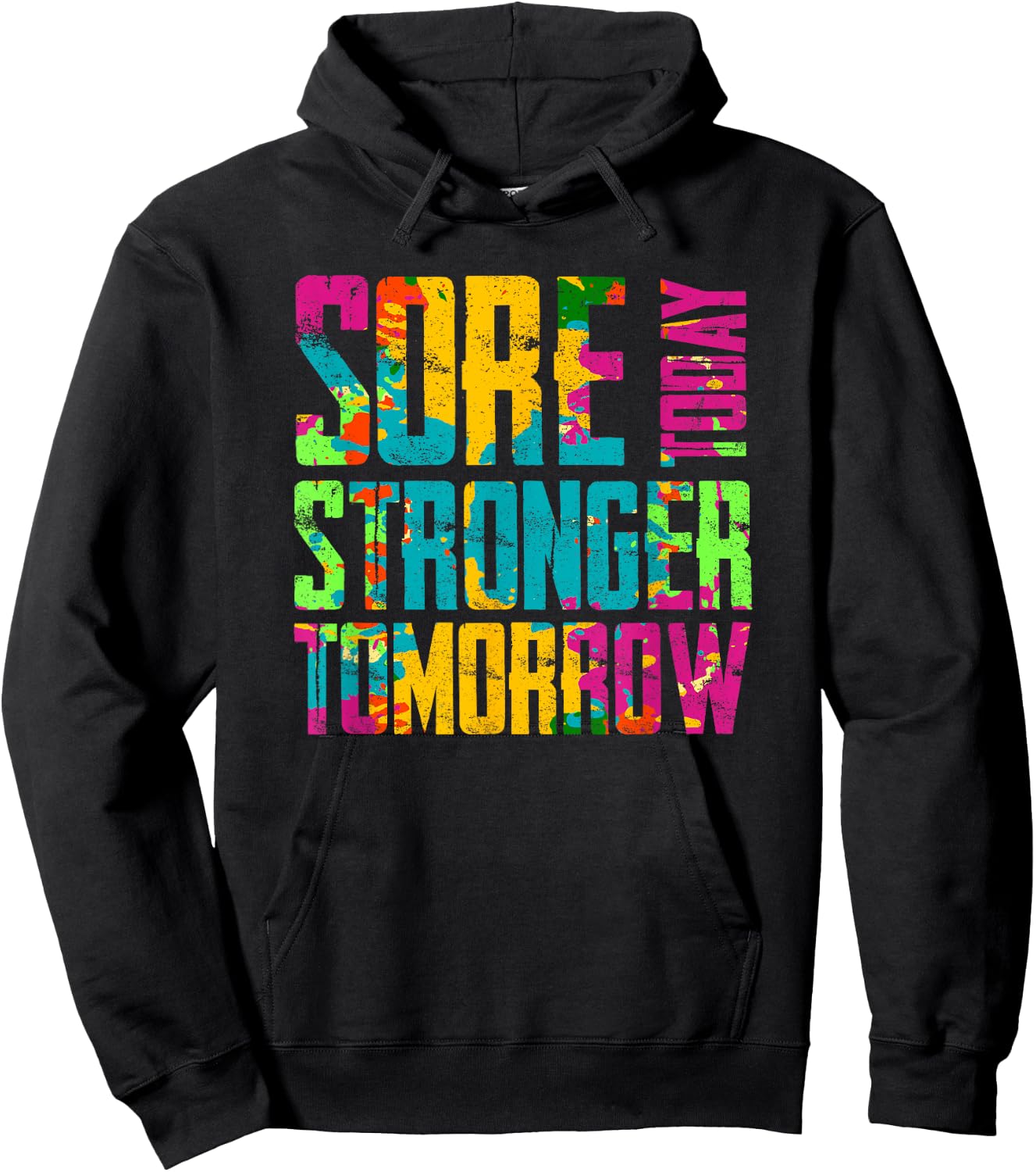 Sore Today Stronger Tomorrow Motivational Workout Hoodie - Hoodie | Black