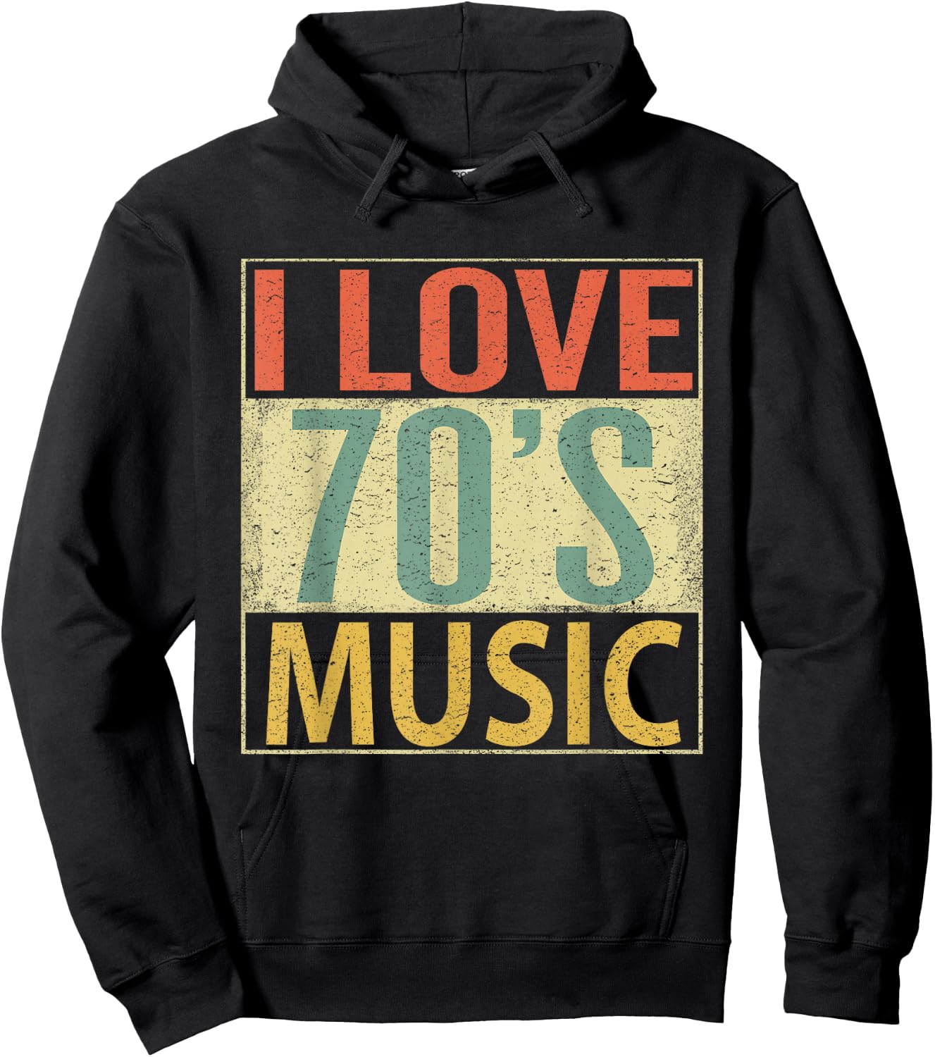 70's Music Shirt. Fun I Love 70s Music Vintage Retro Hoodie - Hoodie | Black
