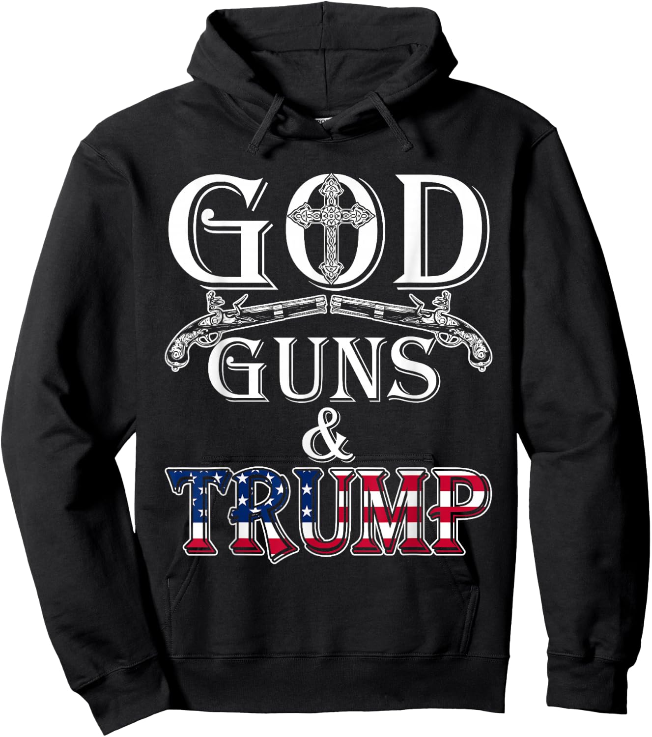God Guns and Trump Shirt 2nd Amendment T Shirt Trump 45 Hoodie - Hoodie | Black