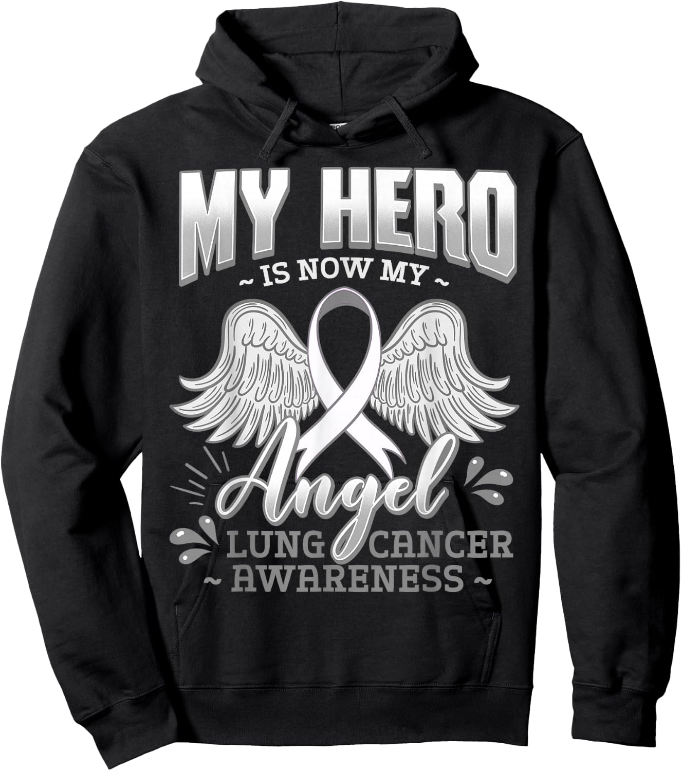 My Hero Is Now My Angel Lung Cancer Carcinoma Tumor Hoodie - Hoodie | Black