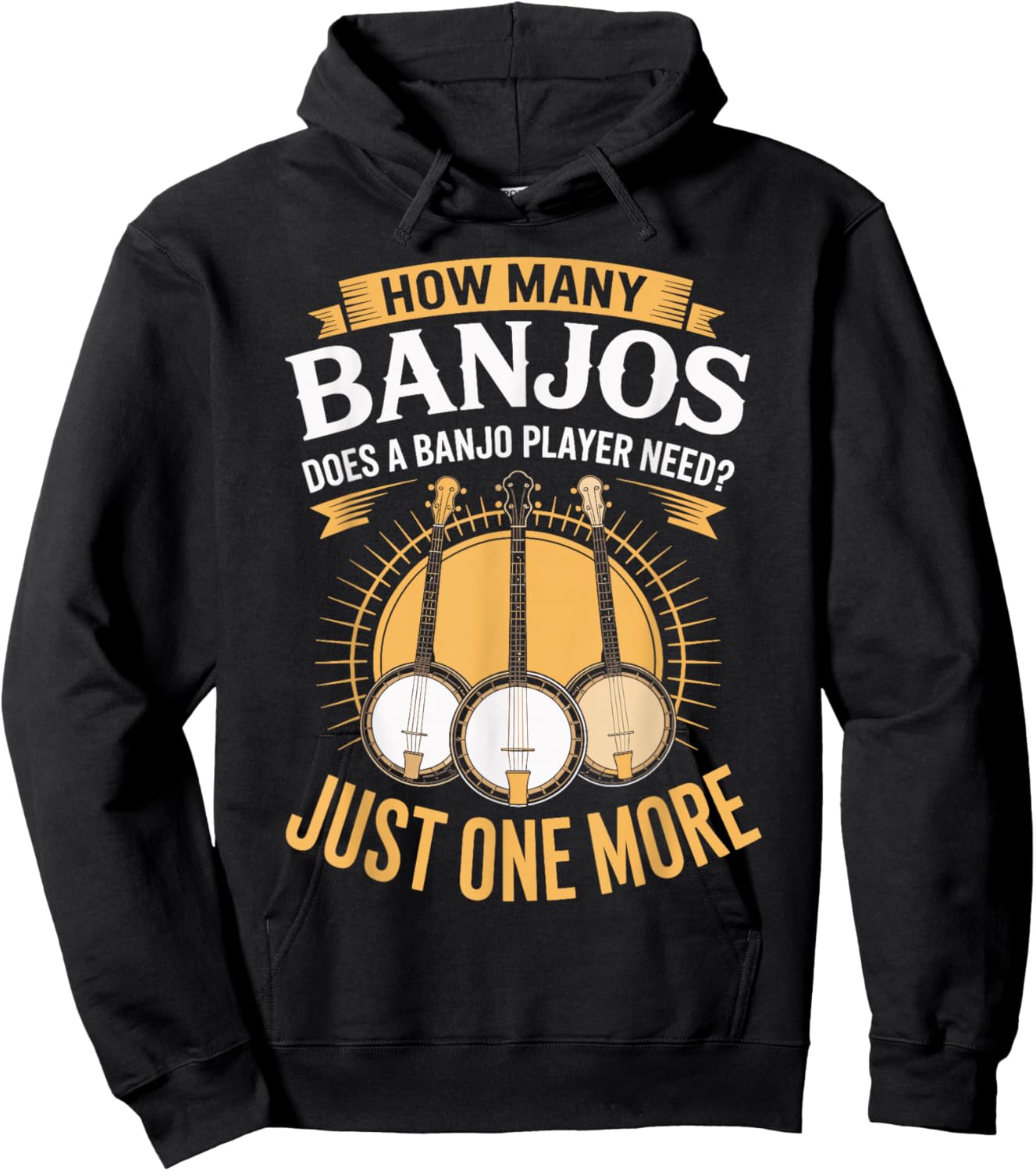 How Many Banjos Does A Banjo Player Need Just One More Hoodie - Hoodie | Black