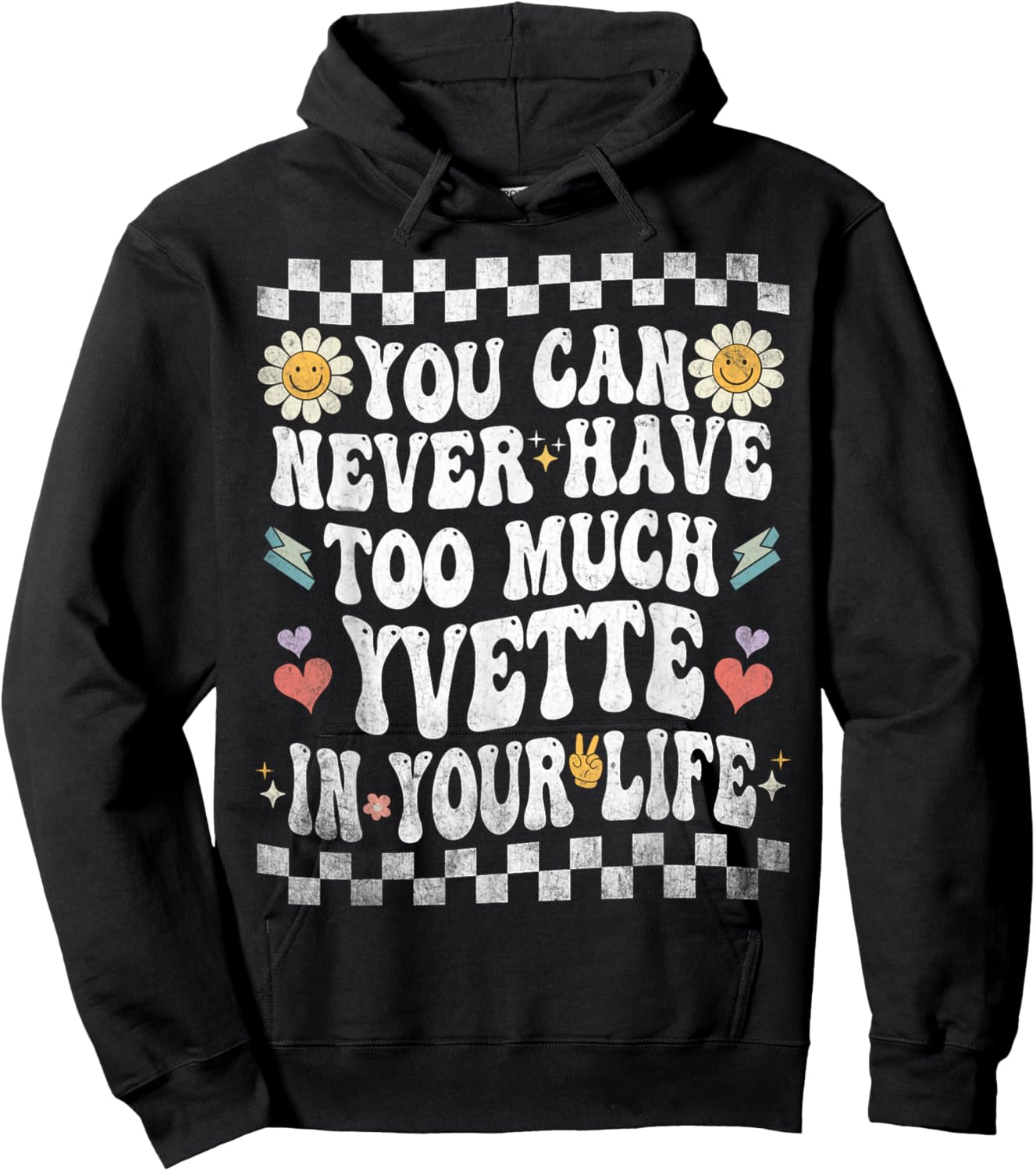 You Can Never Have Too Much Yvette in Your Life Hoodie - Hoodie | Black