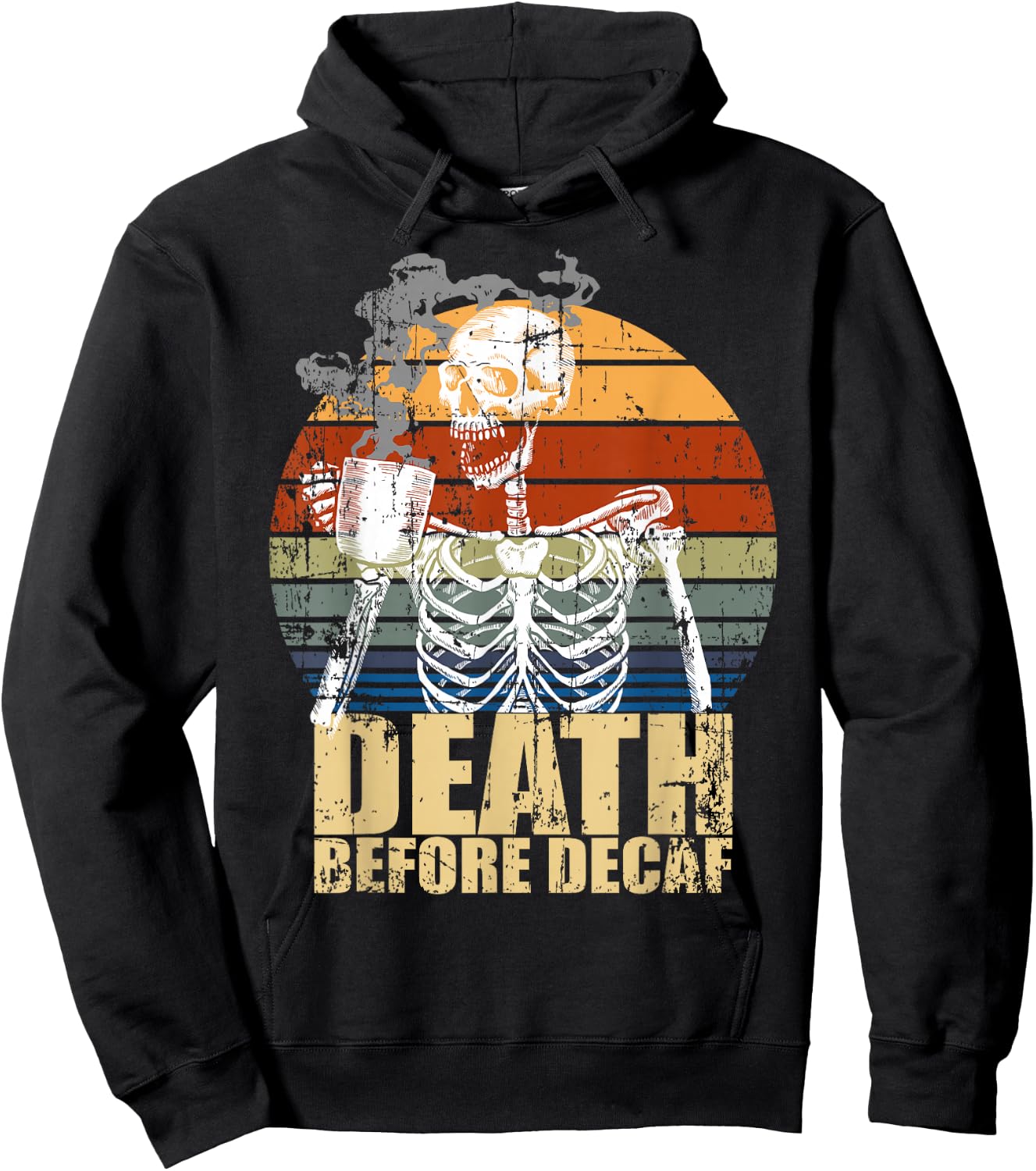Vintage Death before Decaf Coffee Skeleton java or die Hoodie - Hoodie | Black