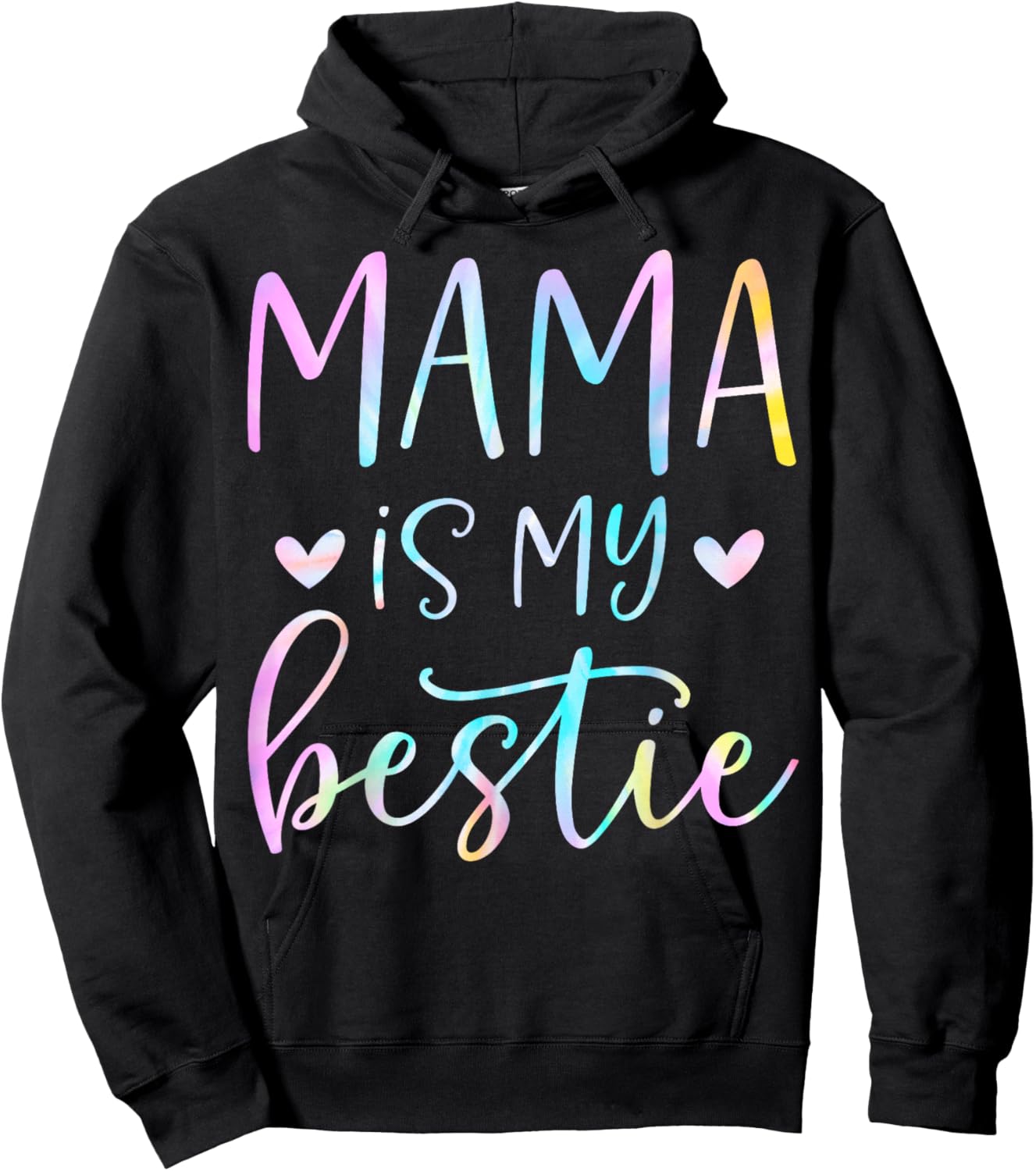 Mama is My Bestie Funny Mom Mommy Mother Best Friend Hoodie - Hoodie | Black