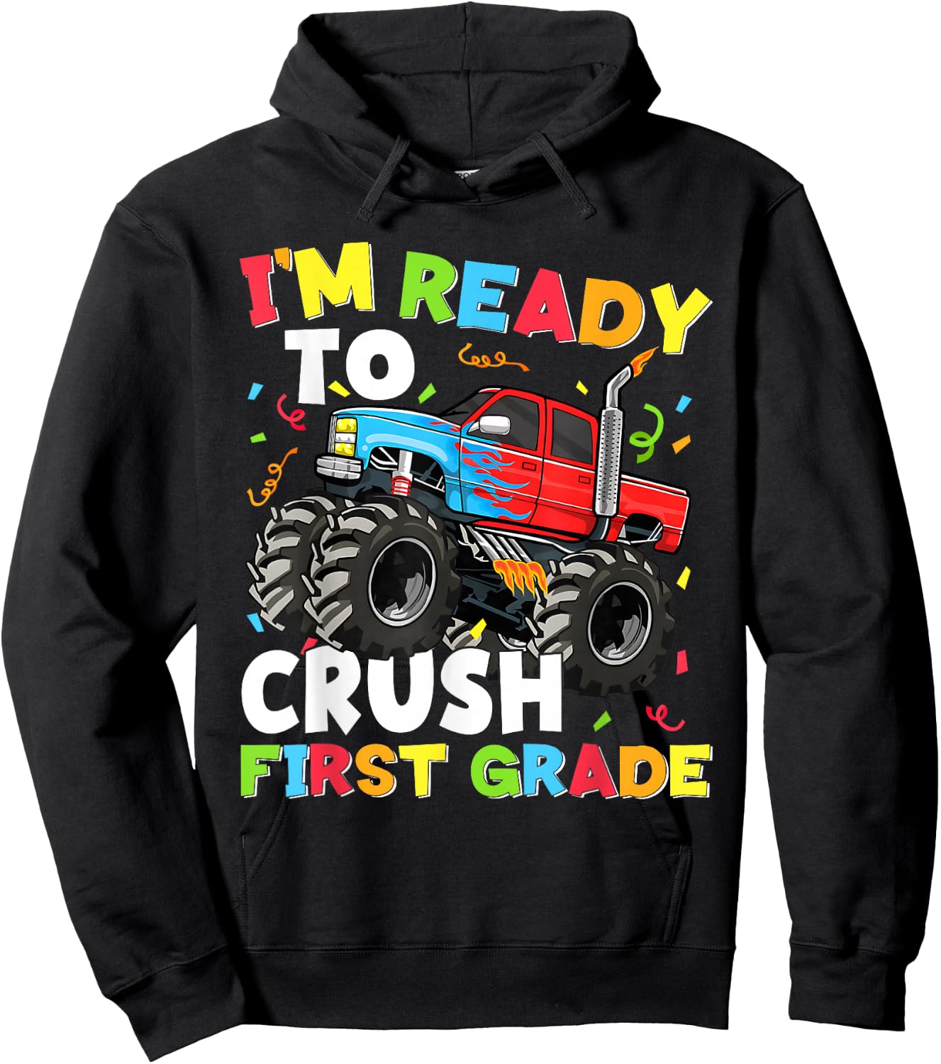 I'm Ready to Crush First Grade Back to School First Day Boys Hoodie - Hoodie | Black