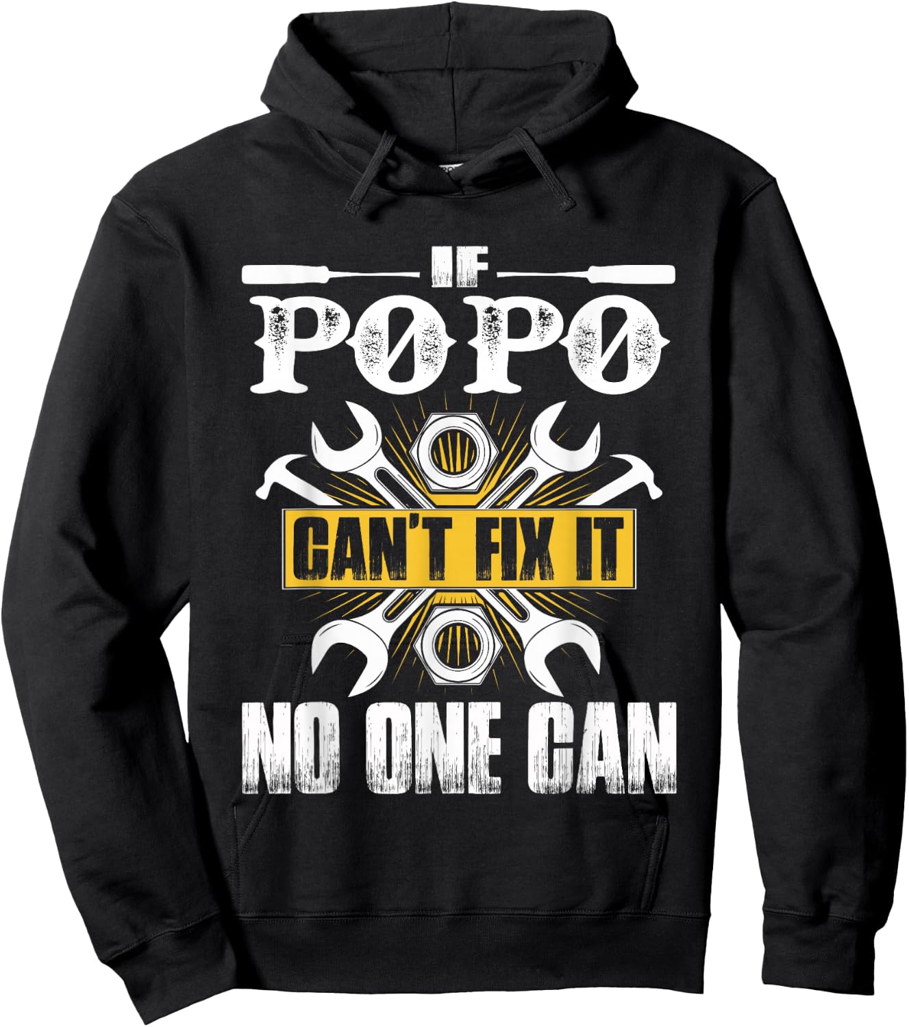 Father Day Gift If Popo Can't Fix It No One Can Hoodie - Hoodie | Black