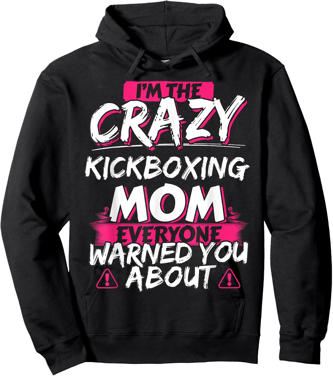 Crazy Kickboxing Mom Funny Hobby Gift Hoodie - Hoodie | Black