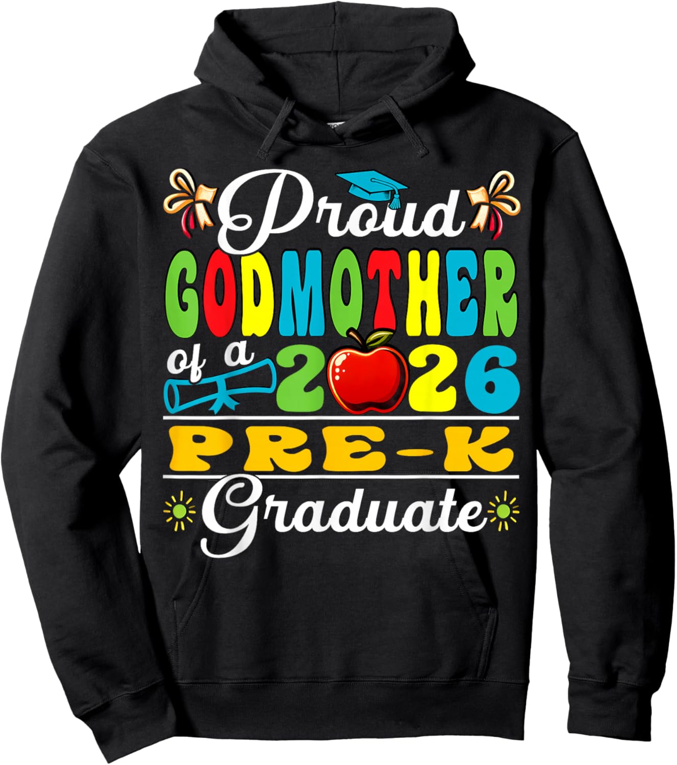 Proud Godmother of 2026 Pre-K Graduate Mothers Day Grad Hoodie - Hoodie | Black