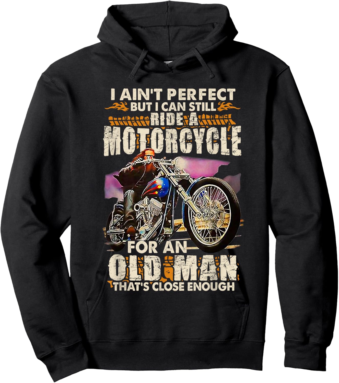 I Ain't Perfect But I Can Ride A Motorcycle Hoodie - Hoodie | Black