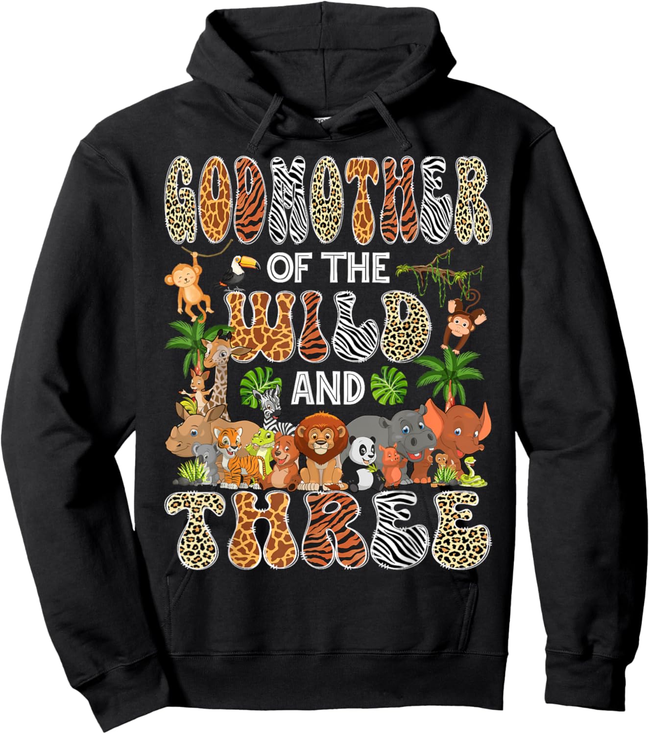 GodMother Of The Wild & Three 3Rd Birthday Boy Safari Jungle Hoodie - Hoodie | Black