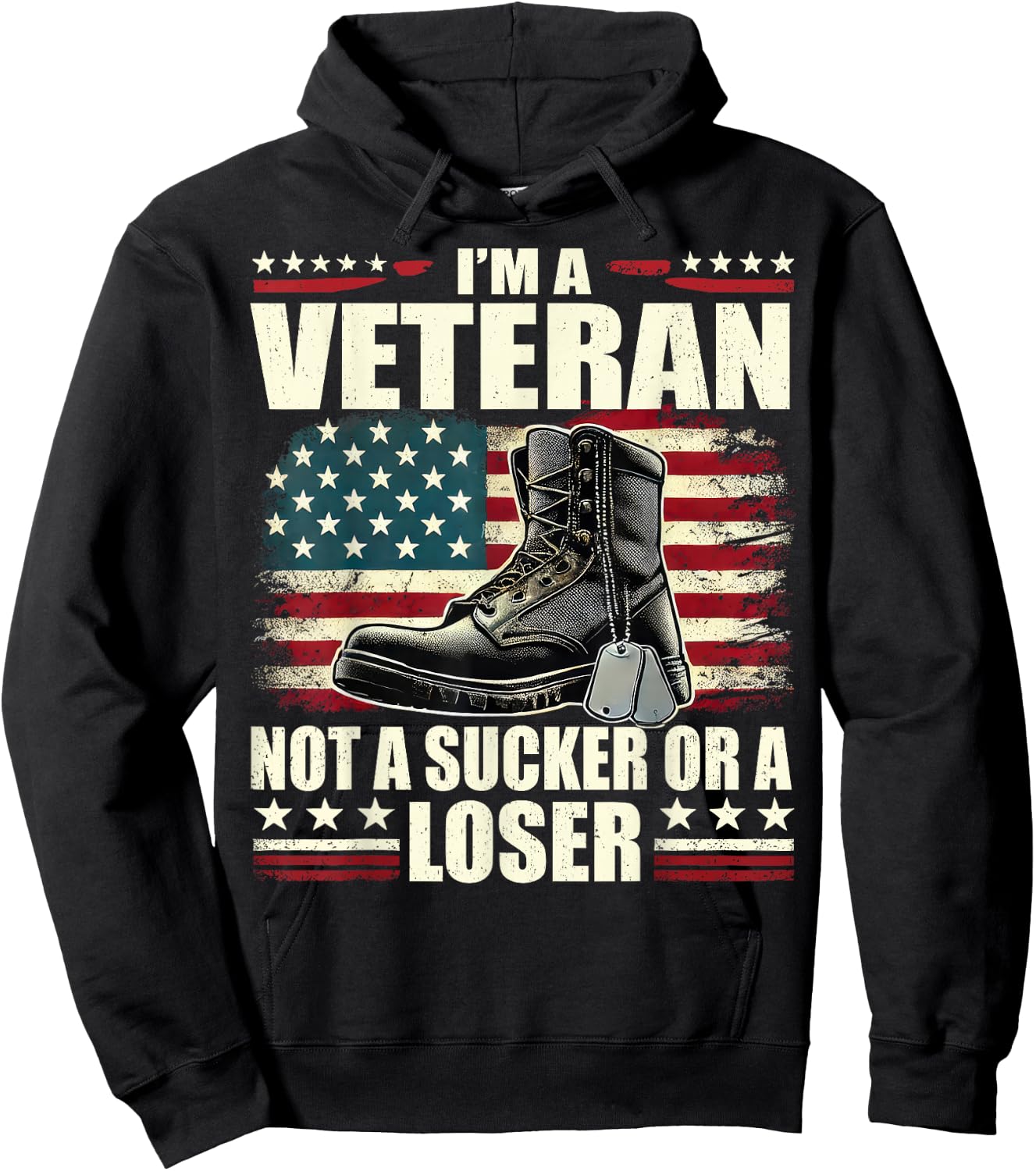 I'm Veteran Not A Sucker Or A Loser Us Veteran Day Men Women Hoodie - Hoodie | Black