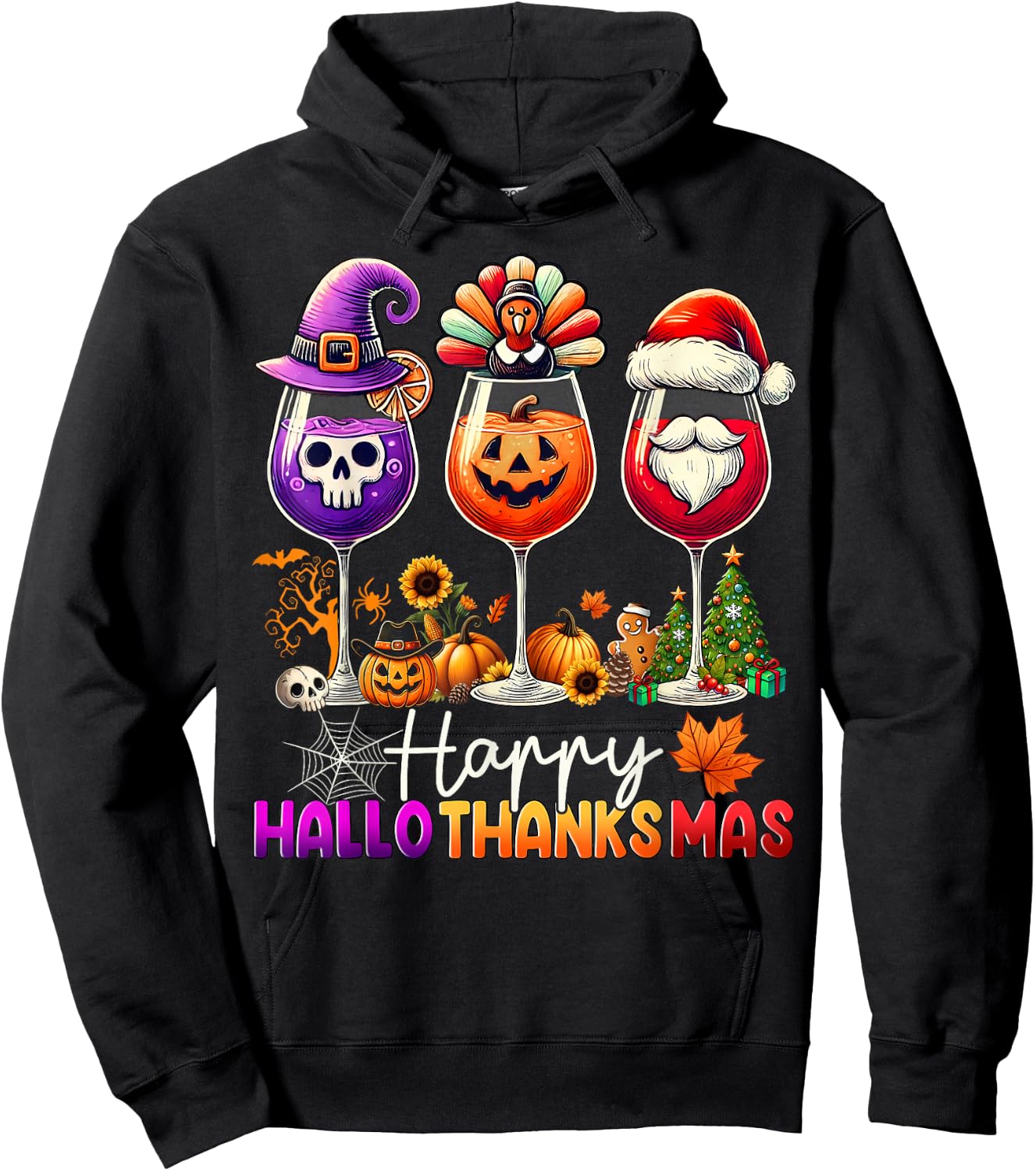 Happy Hallothanksmas Wine Halloween Thanksgiving Christmas Hoodie - Hoodie | Black