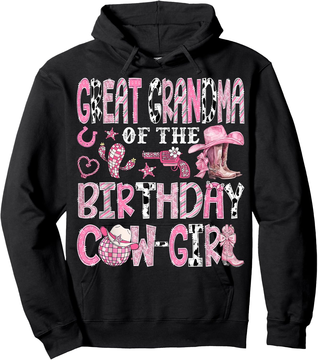 Great Grandma Of The Birthday Cow-Girl Rodeo Western Bday Hoodie - Hoodie | Black