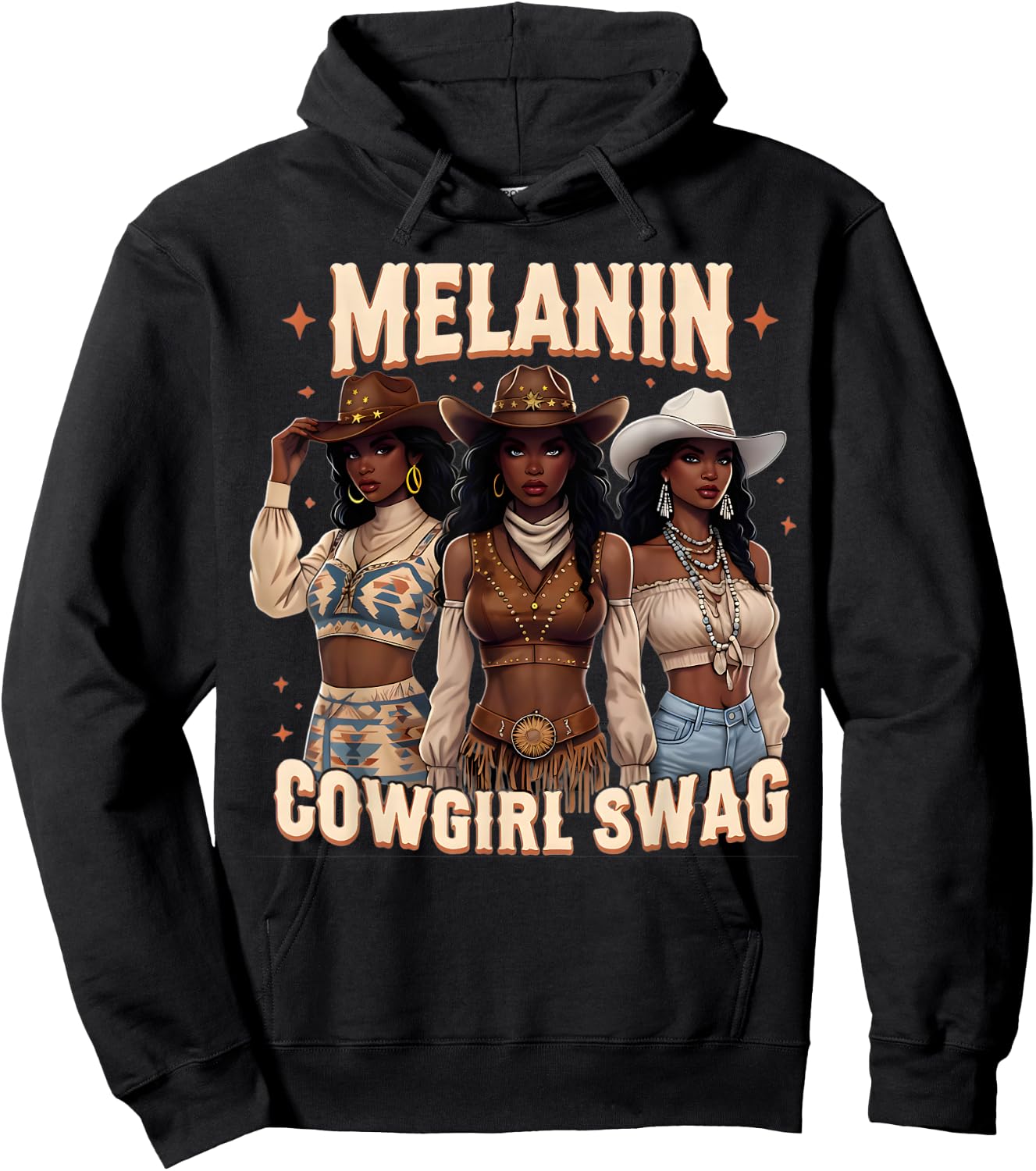 Melanin Cowgirls African Melanin Cowgirl Swag Black History Hoodie - Hoodie | Black