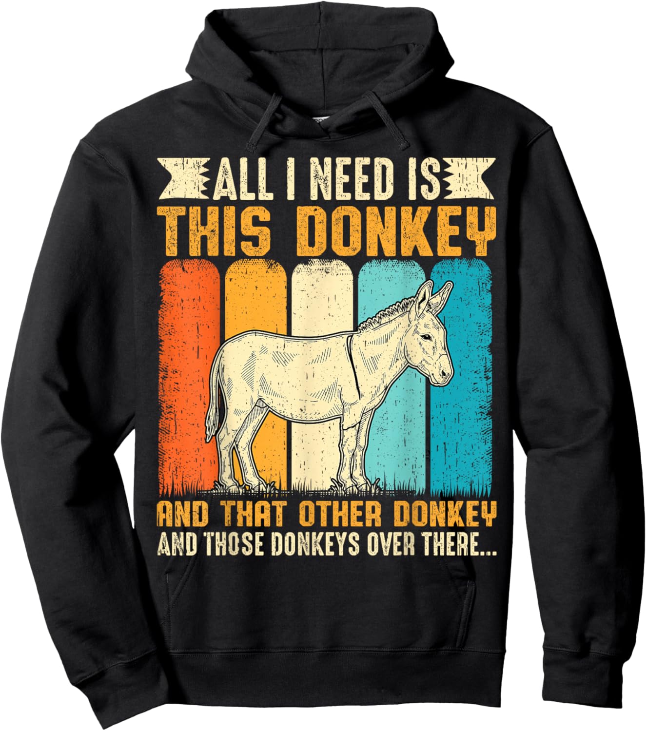 All I Need is This Donkey Funny Vintage Animal Hoodie - Hoodie | Black