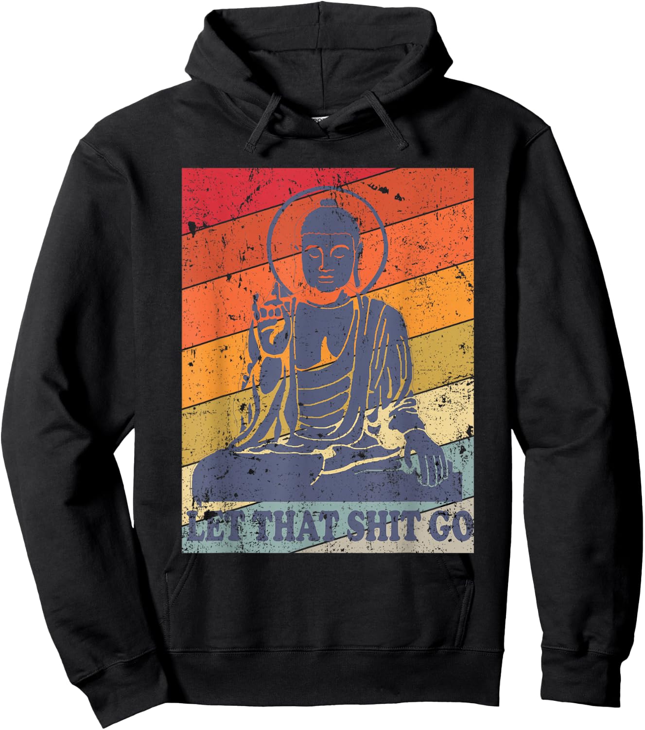 Buddha Let That Shit Go - Vintage Distressed Hoodie - Hoodie | Black