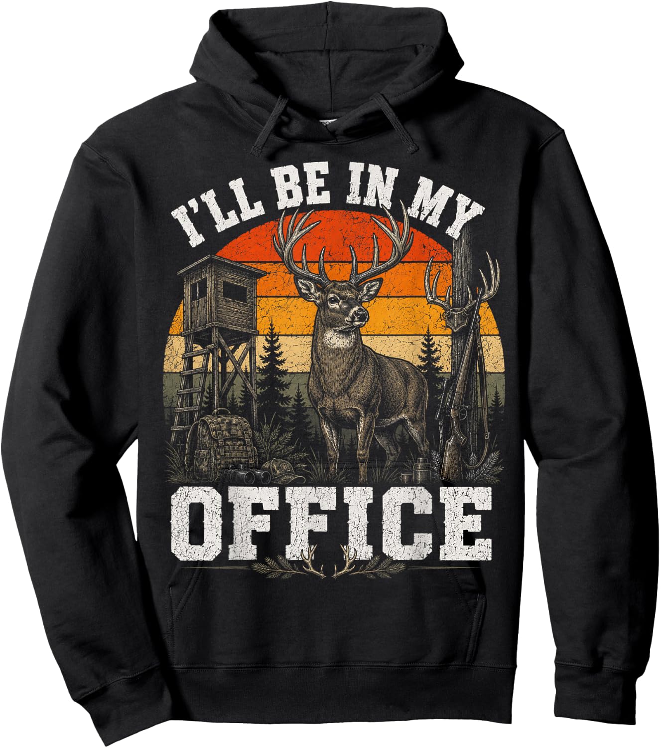 I'll Be in My Office Deer Hunting Fathers Day Husband Wife Hoodie - Hoodie | Black