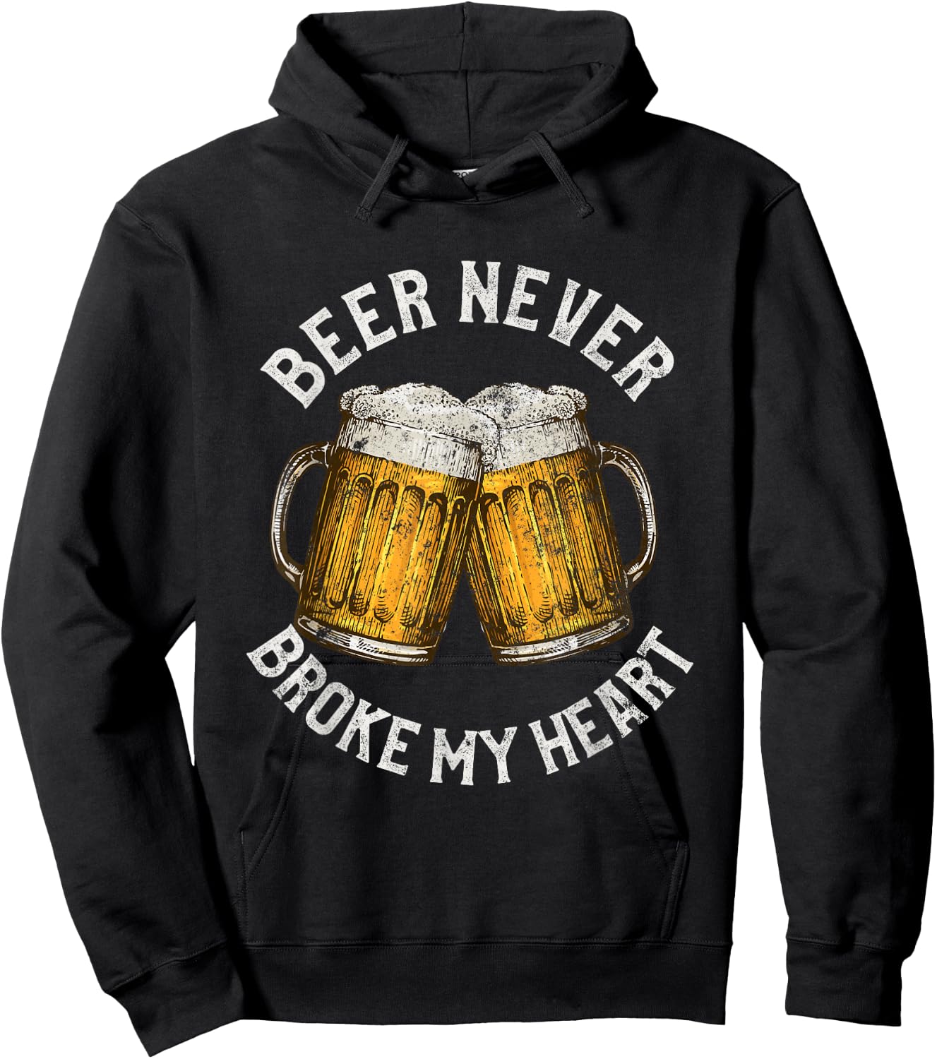 Funny Alcohol Themed Gifts Beer Never Broke My Heart Hoodie - Hoodie | Black
