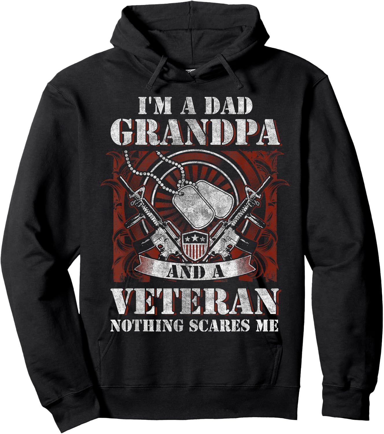 I'm a Dad, Grandpa and a Veteran Funny Gift Birthday Hoodie - Hoodie | Black