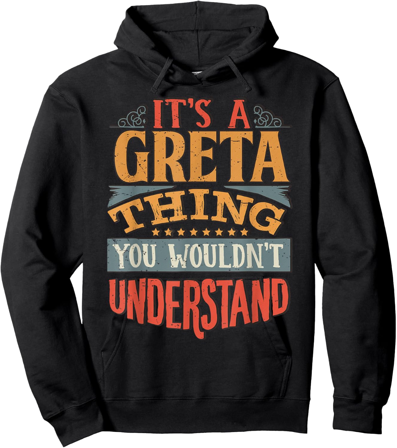 It's A Greta Thing You Wouldn't Understand Hoodie - Hoodie | Black