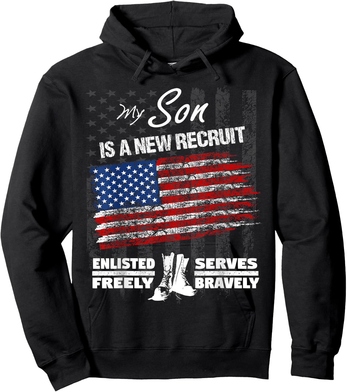 New Recruit Shirt - My Son Joined the U.S. Military Hoodie - Hoodie | Black