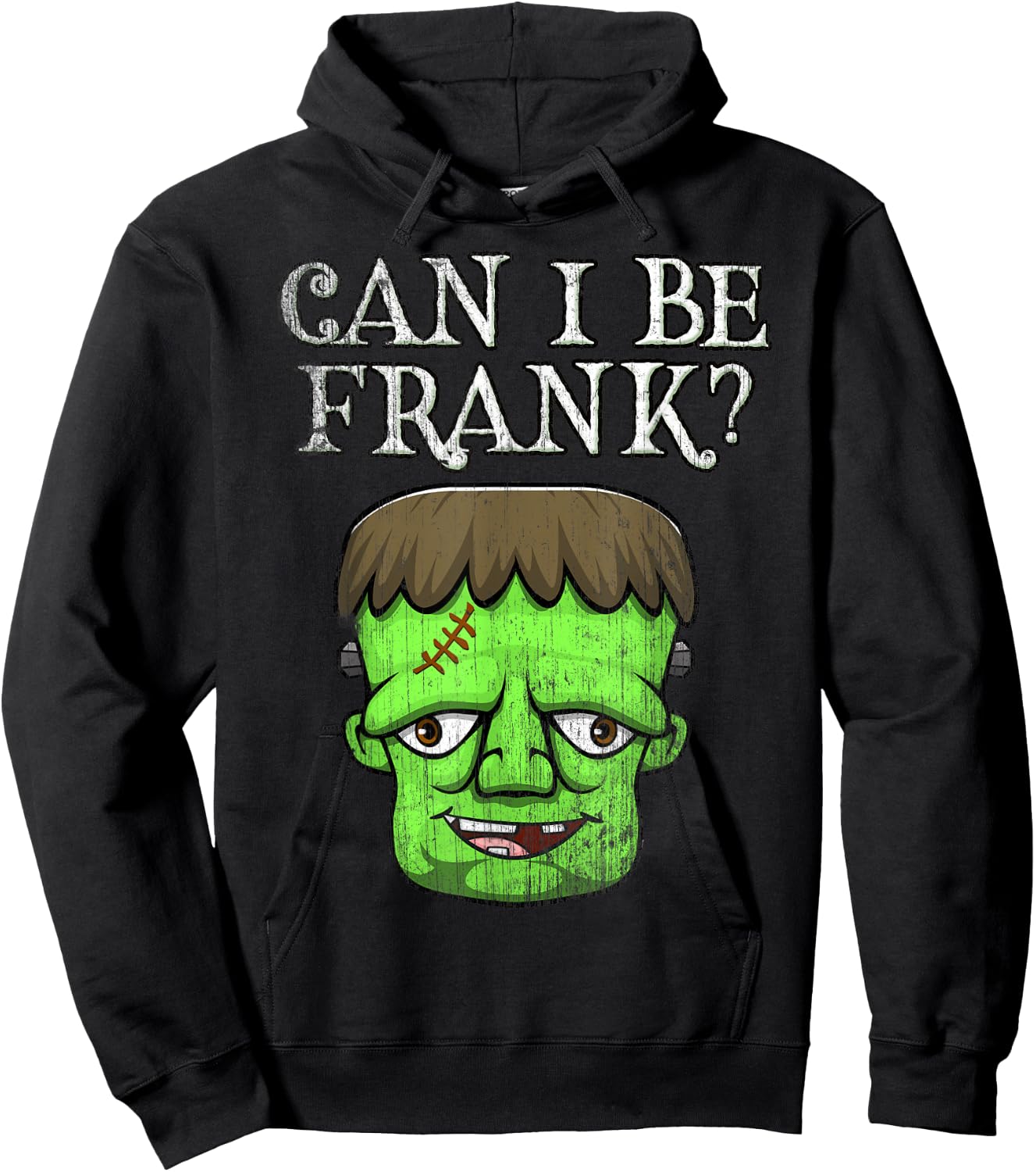 Frankenstein Face Funny Saying Outspoken Monster First Name Hoodie - Hoodie | Black