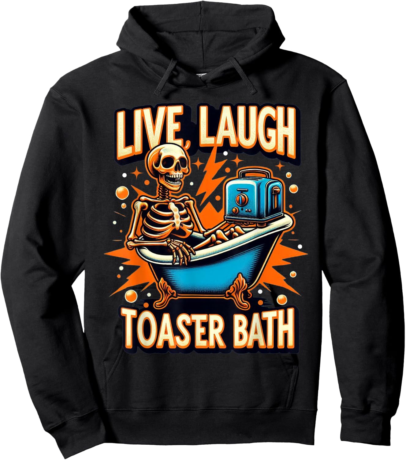 Live Laugh Toaster Bath Hoodie - Hoodie | Black