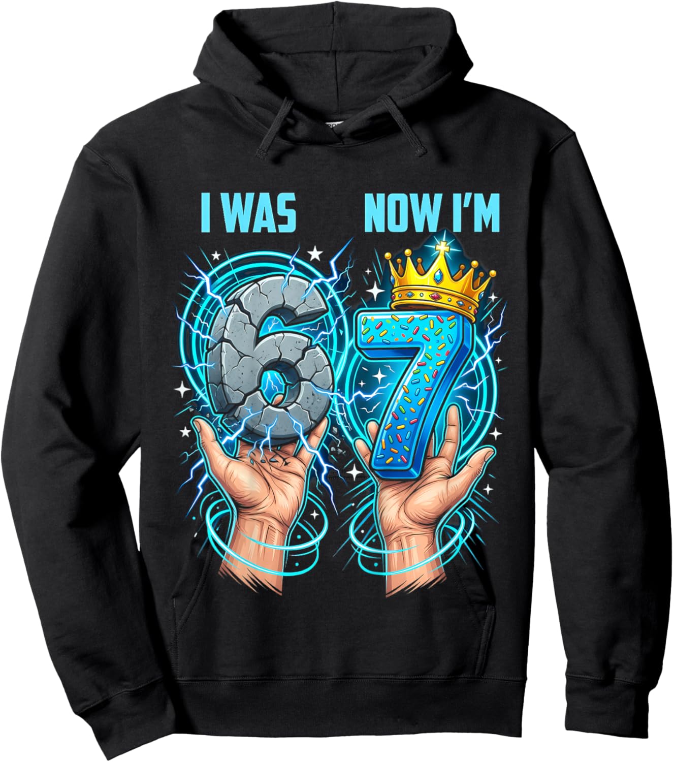 I was 6 Now Im 7 Year Old 7th Birthday Boy Blue 6 7 Birthday Hoodie - Hoodie | Black