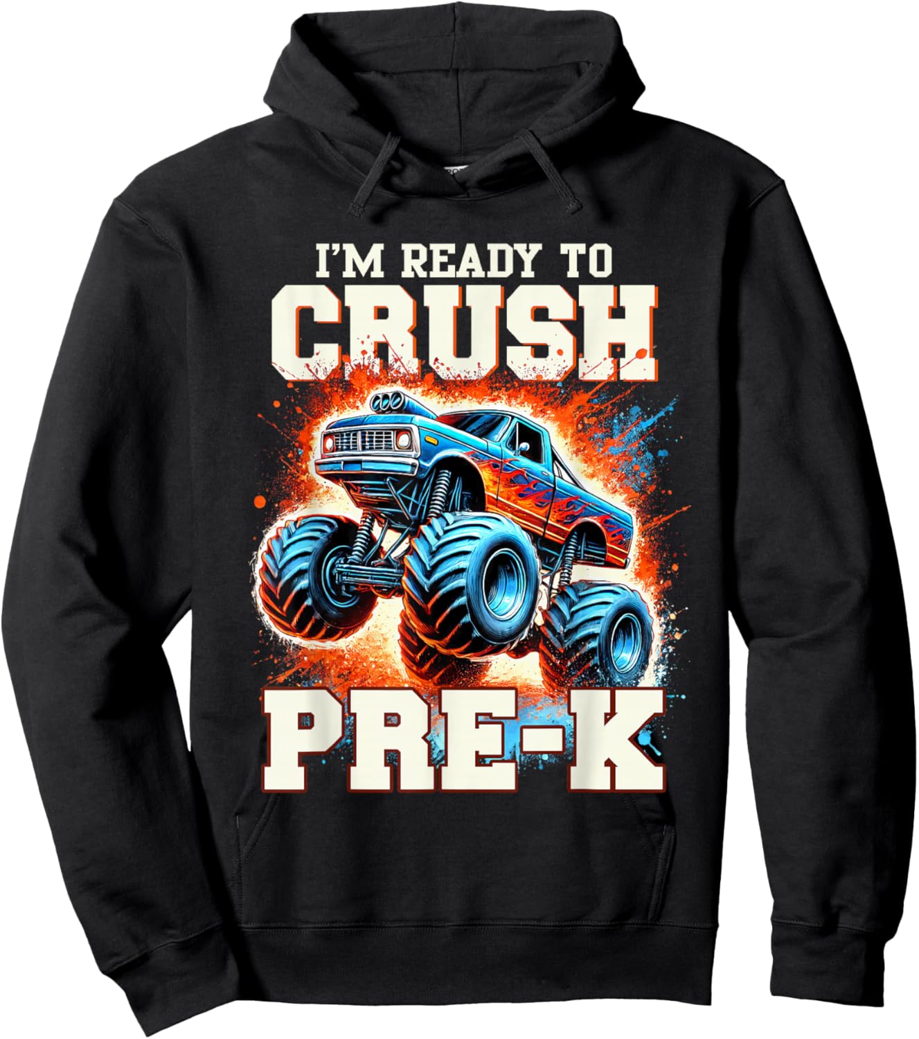 I'm Ready to Crush Pre-K First Day of School Monster Truck Hoodie - Hoodie | Black