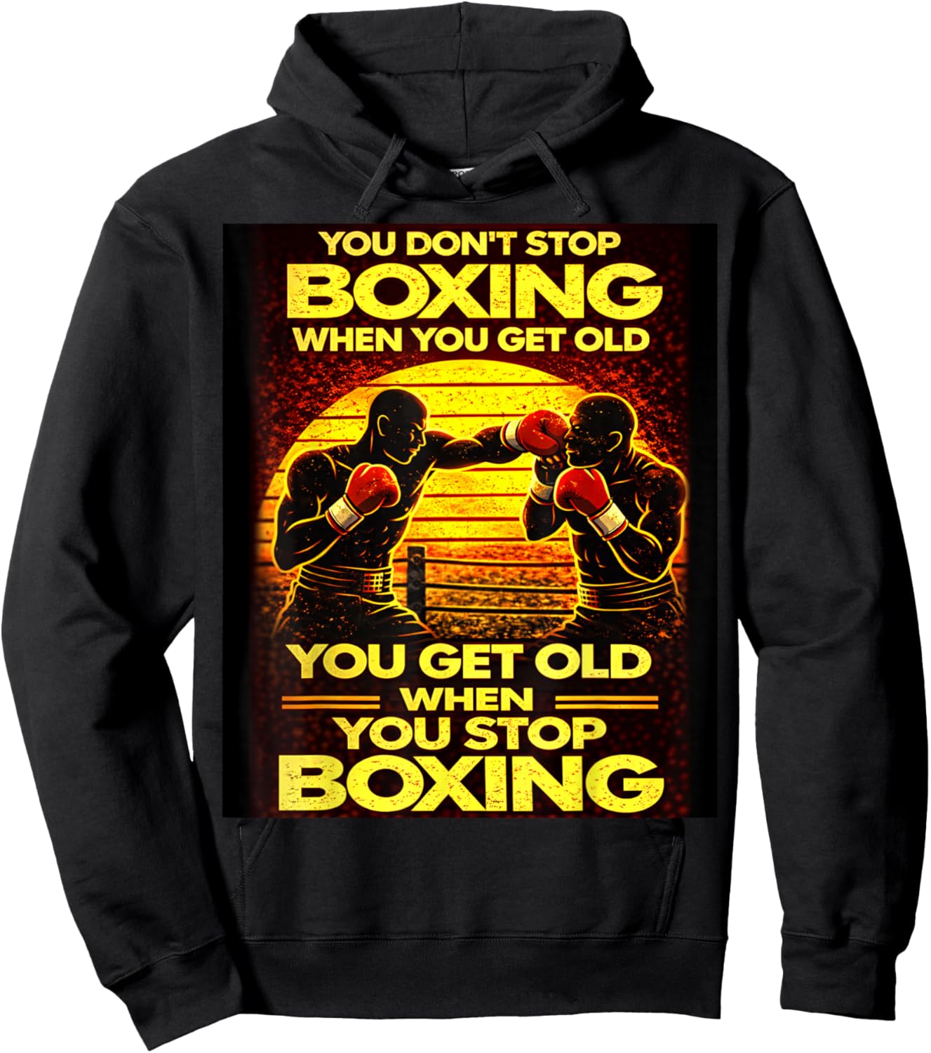 You Dont Stop Boxing When You Get Old Retro Style Hoodie - Hoodie | Black