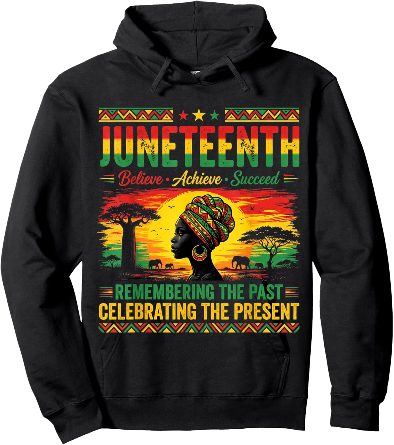African Woman Juneteenth Believe Achieve Succeed Top Hoodie - Hoodie | Black