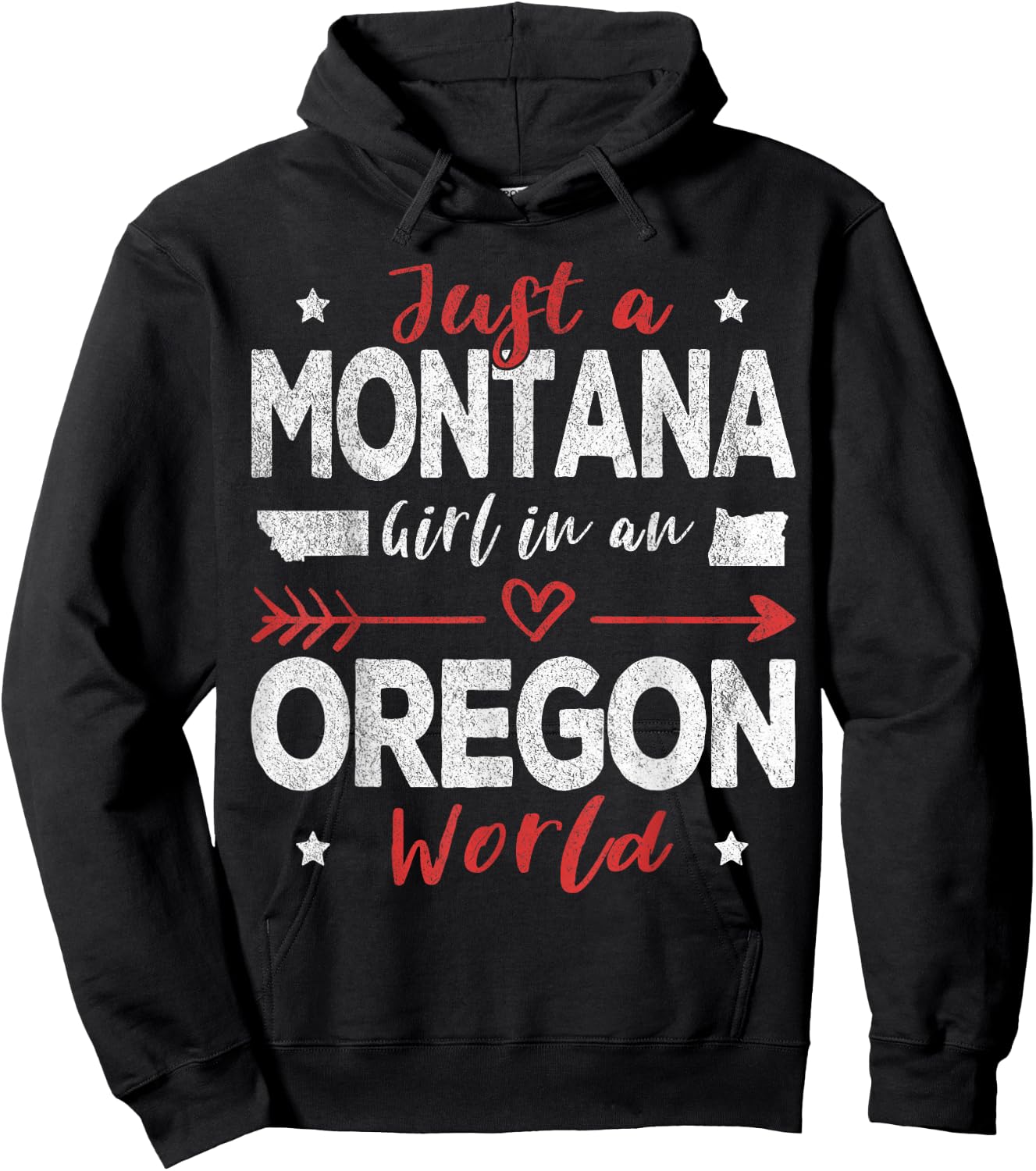 Just A Montana Girl In An Oregon World Hoodie - Hoodie | Black