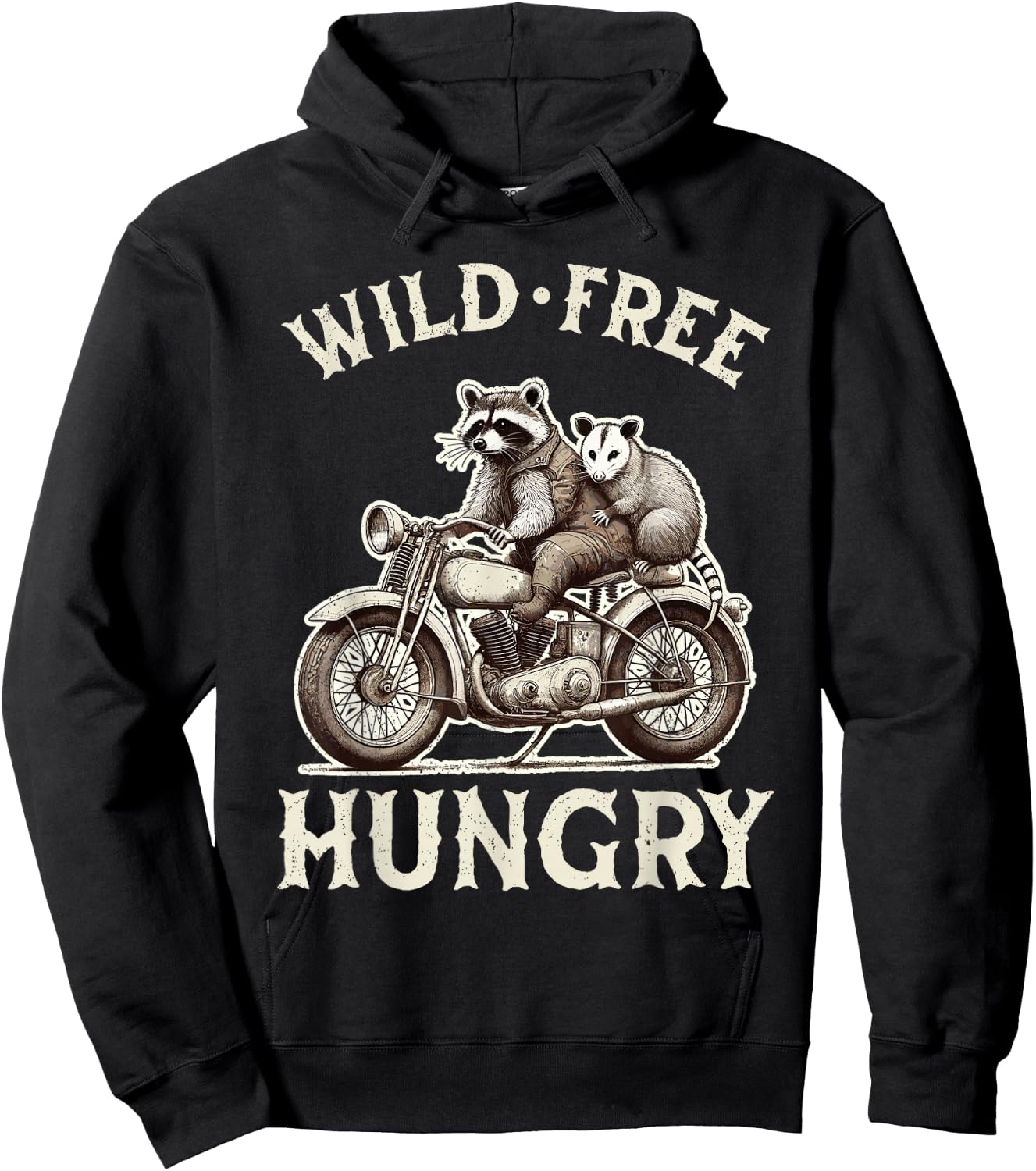 Wild Free Hungry Motorcycle Biker Opossum Racoon Raccoon Hoodie - Hoodie | Black