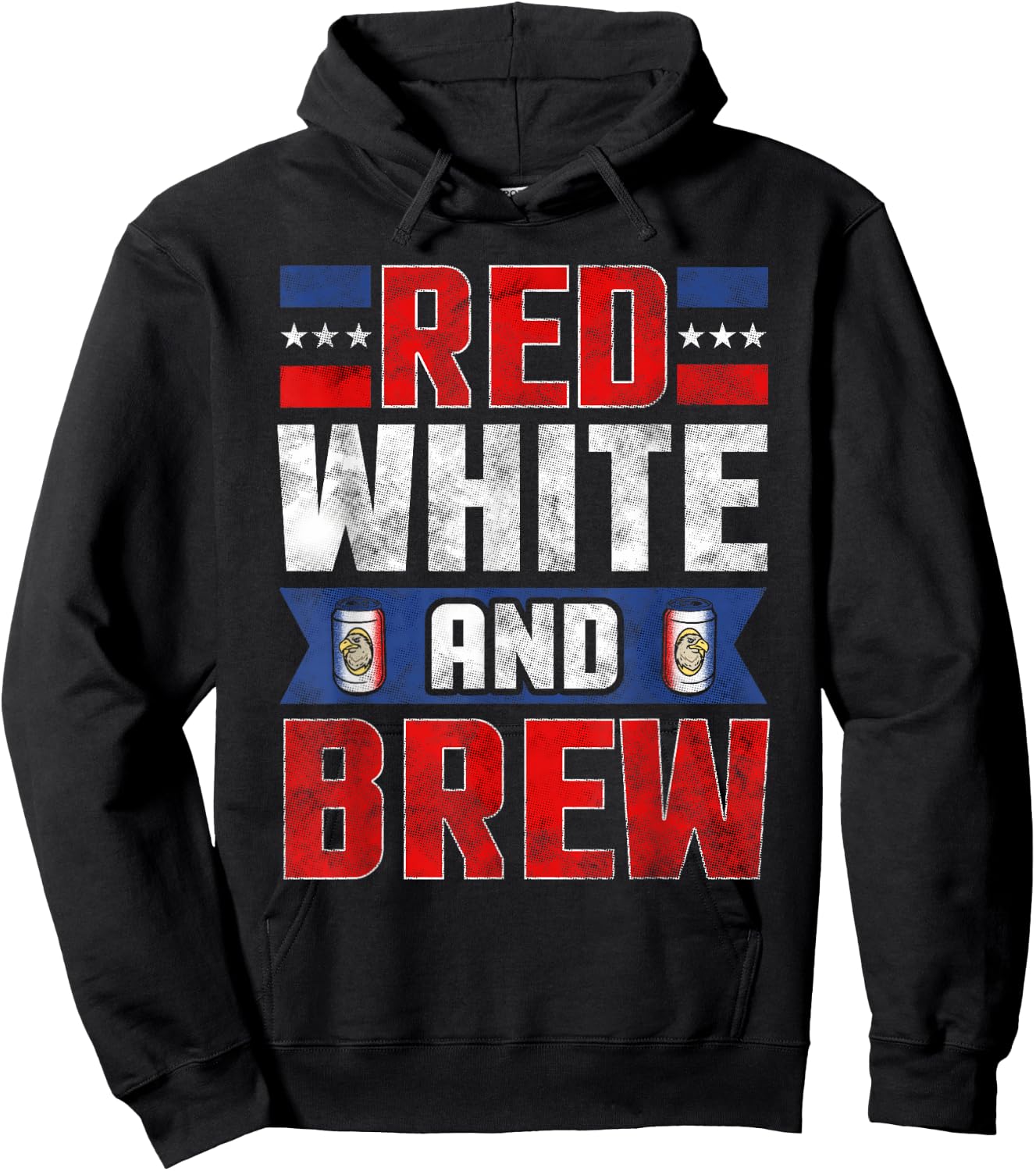 Funny July 4th shirts Red White and Brew Beer Drinking Women Men Hoodie - Hoodie | Black