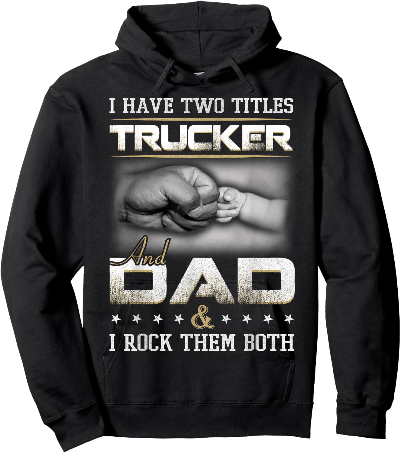 Trucker Dad Quote Design Truck Driver Trucking Hoodie - Hoodie | Black