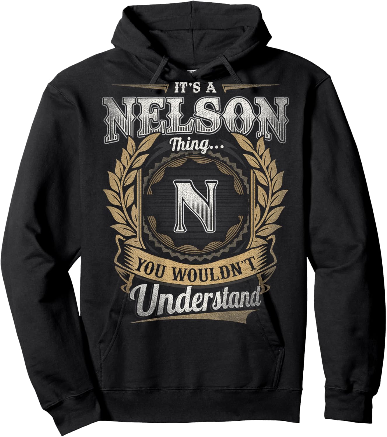Nelson Last Name - It's A Nelson Thing (On Back) Hoodie - Hoodie | Black