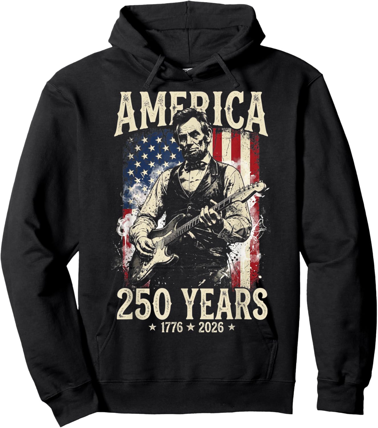 Abraham Lincoln Playing Guitar 4th July 250th Anniversary Hoodie - Hoodie | Black