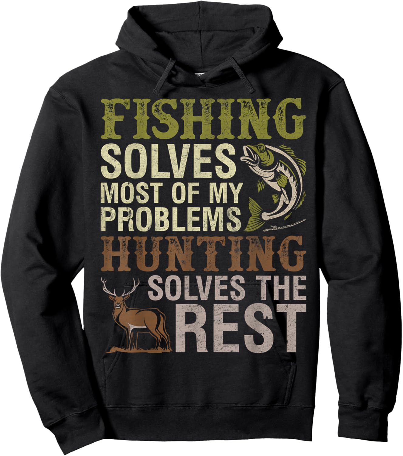 Fishing Hunting Humor Deer Angler Gifts Solves Problems Dad Hoodie - Hoodie | Black