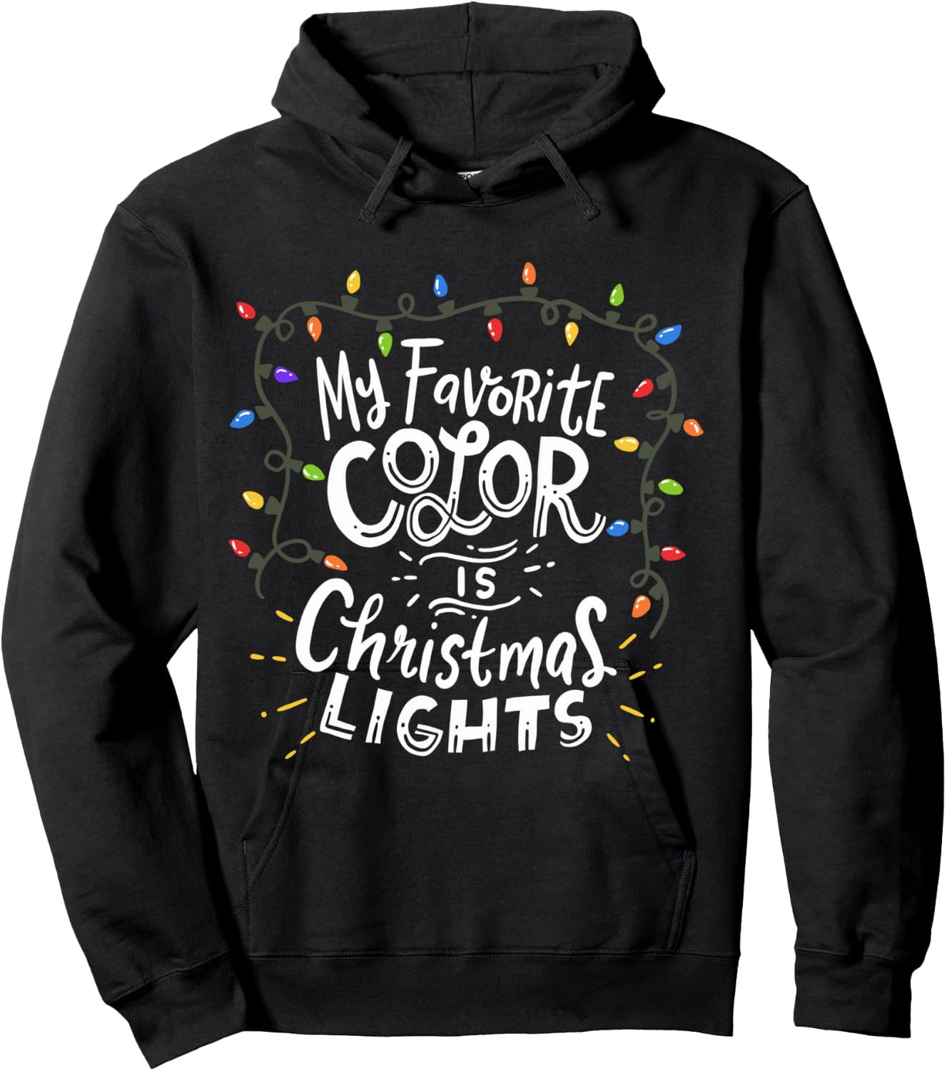My Favorite Color Is Christmas Lights Hoodie - Hoodie | Black
