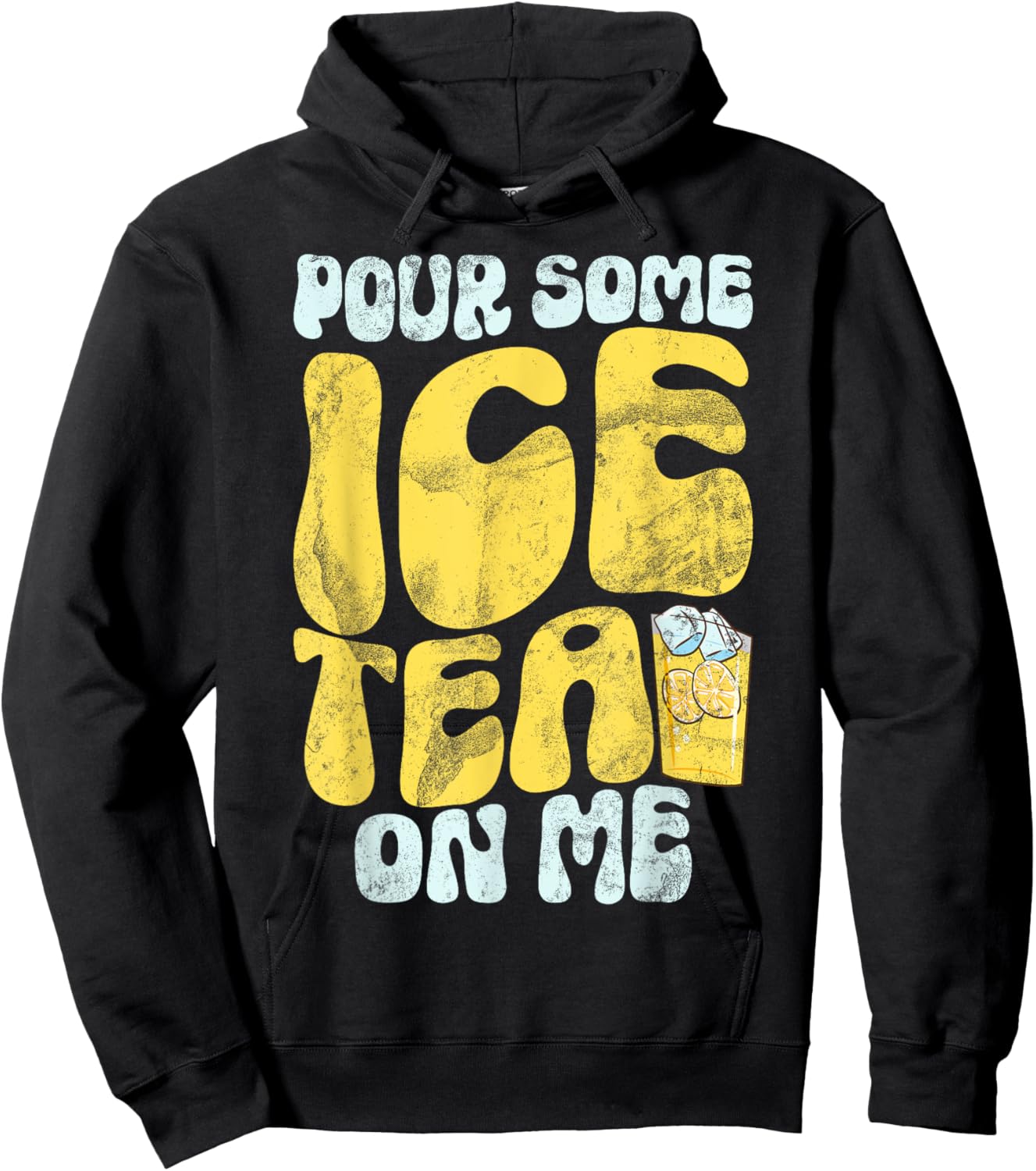 Pour Some Ice Tea on Me Ice Tea Hoodie - Hoodie | Black