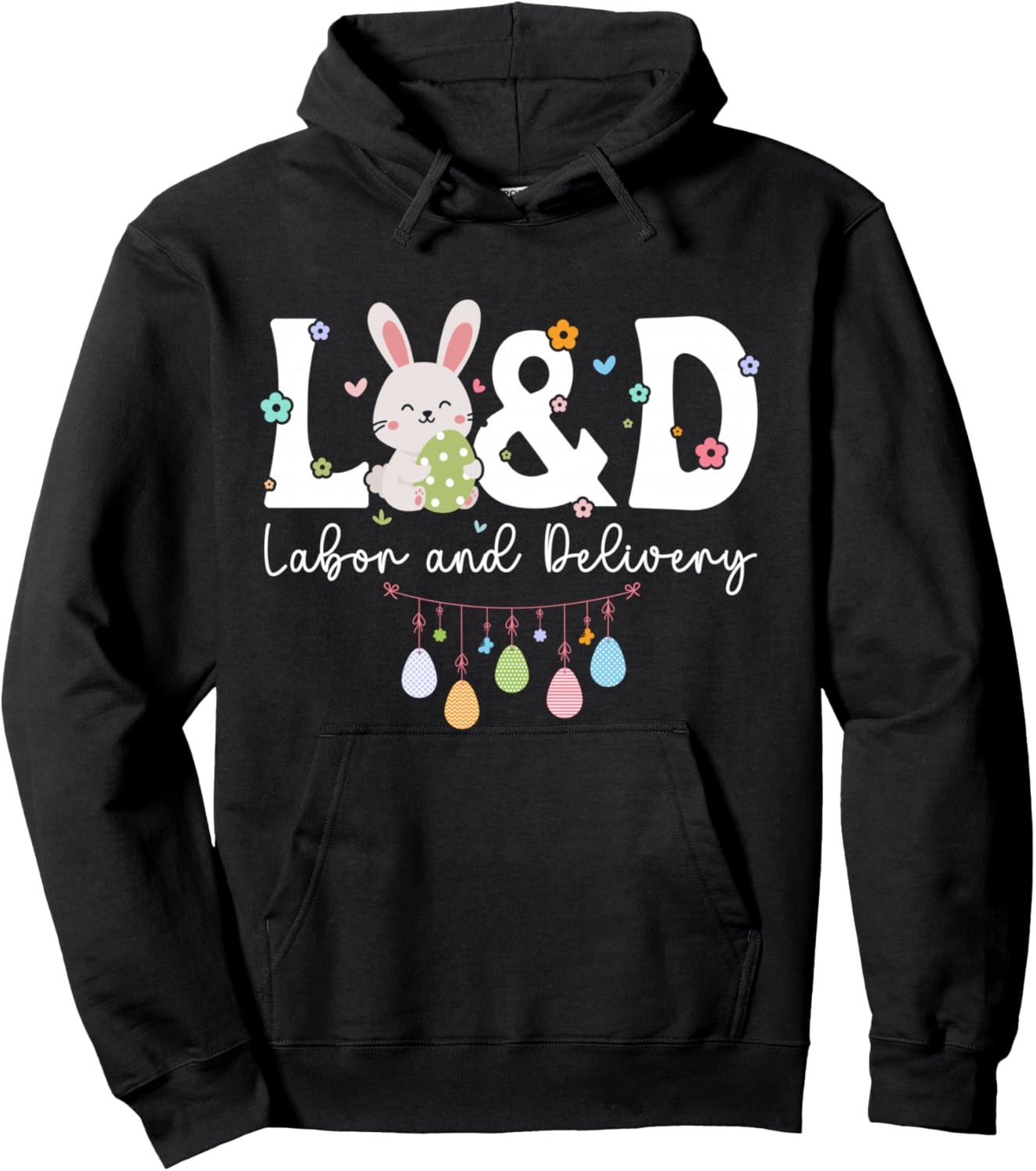 L&D Nurse Easter Bunny Labor and Delivery Nurse Easter Day Hoodie - Hoodie | Black