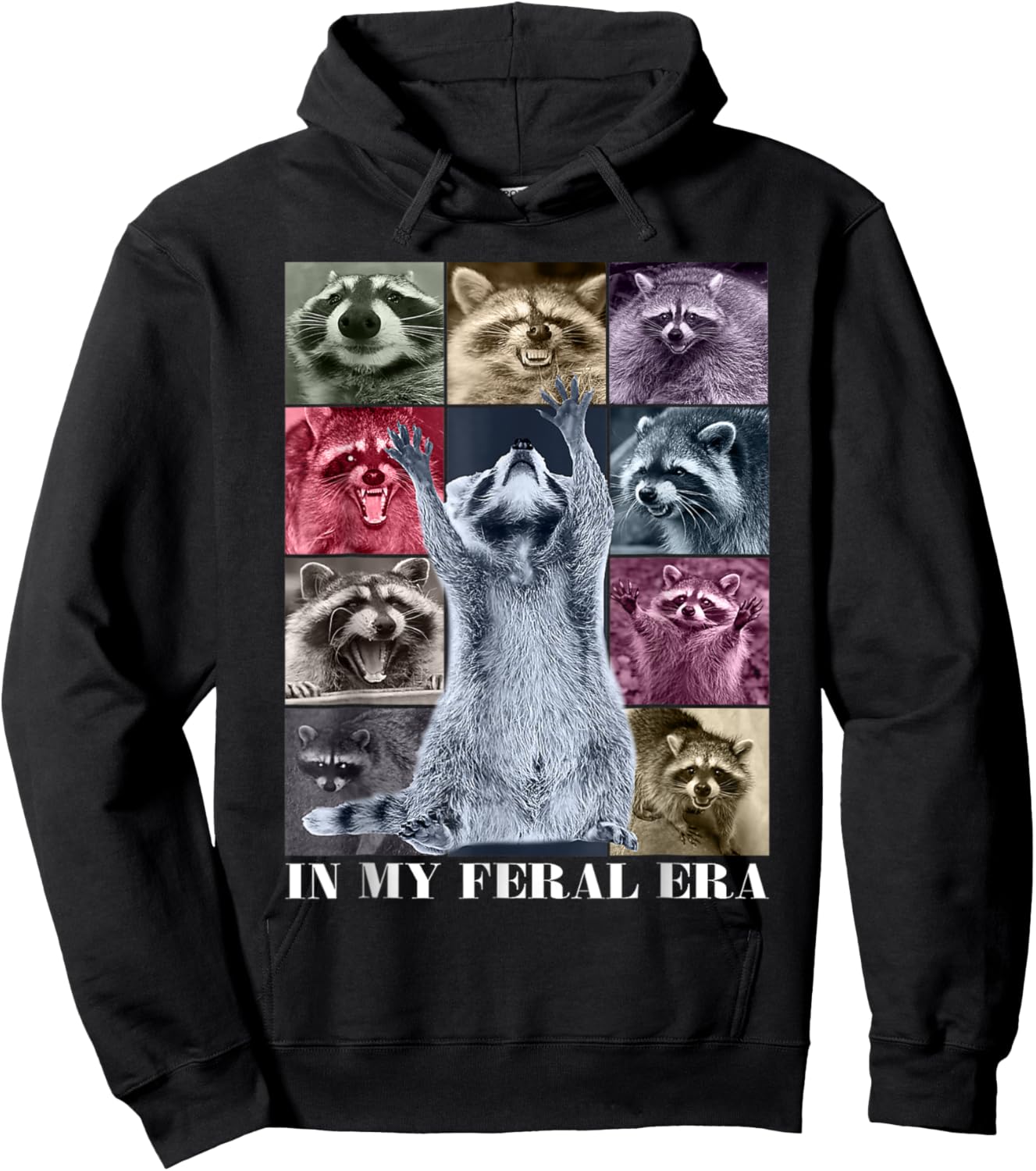 In My Feral Era Funny Raccoon Animal Meme Racoons Team Trash Hoodie - Hoodie | Black