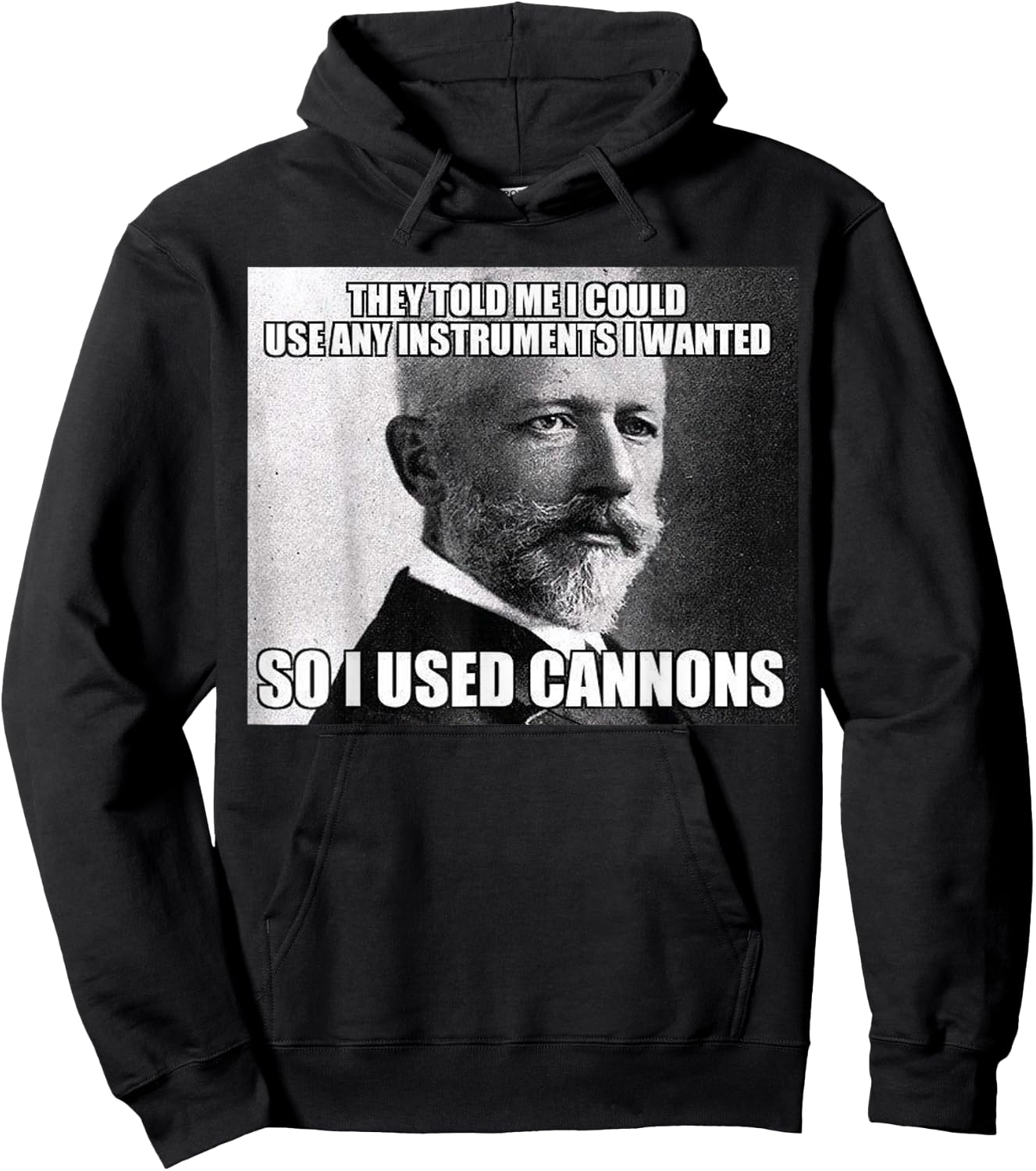 Funny Tchaikovsky Cannons Instrument Meme Hoodie - Hoodie | Black