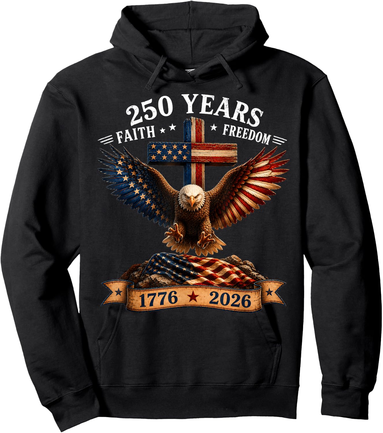 250th Anniversary USA Faith Freedom 4th of July Patriotic Hoodie - Hoodie | Black